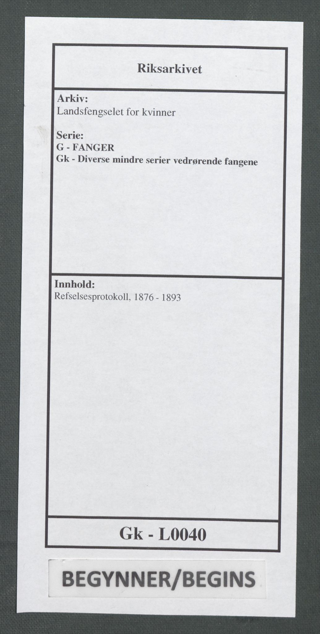 Landsfengselet for kvinner, AV/RA-S-3164/G/Gk/L0040: Refselsesprotokoll, 1876-1893