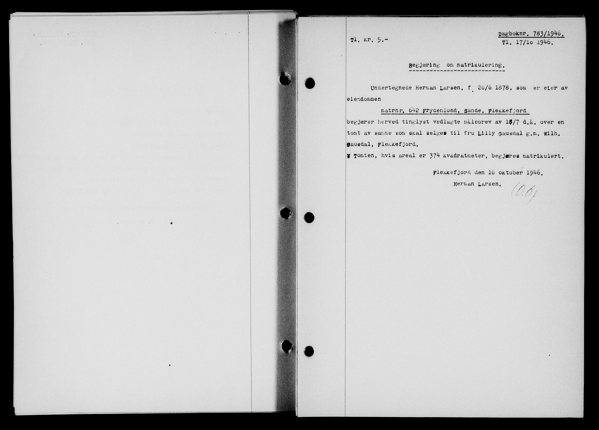 Flekkefjord sorenskriveri, AV/SAK-1221-0001/G/Gb/Gba/L0061: Mortgage book no. A-9, 1946-1947, Diary no: : 783/1946