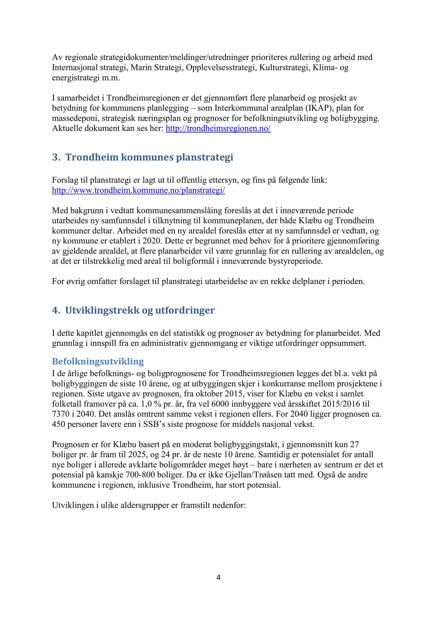 Klæbu Kommune, TRKO/KK/01-KS/L009: Kommunestyret - Møtedokumenter, 2016, p. 1970