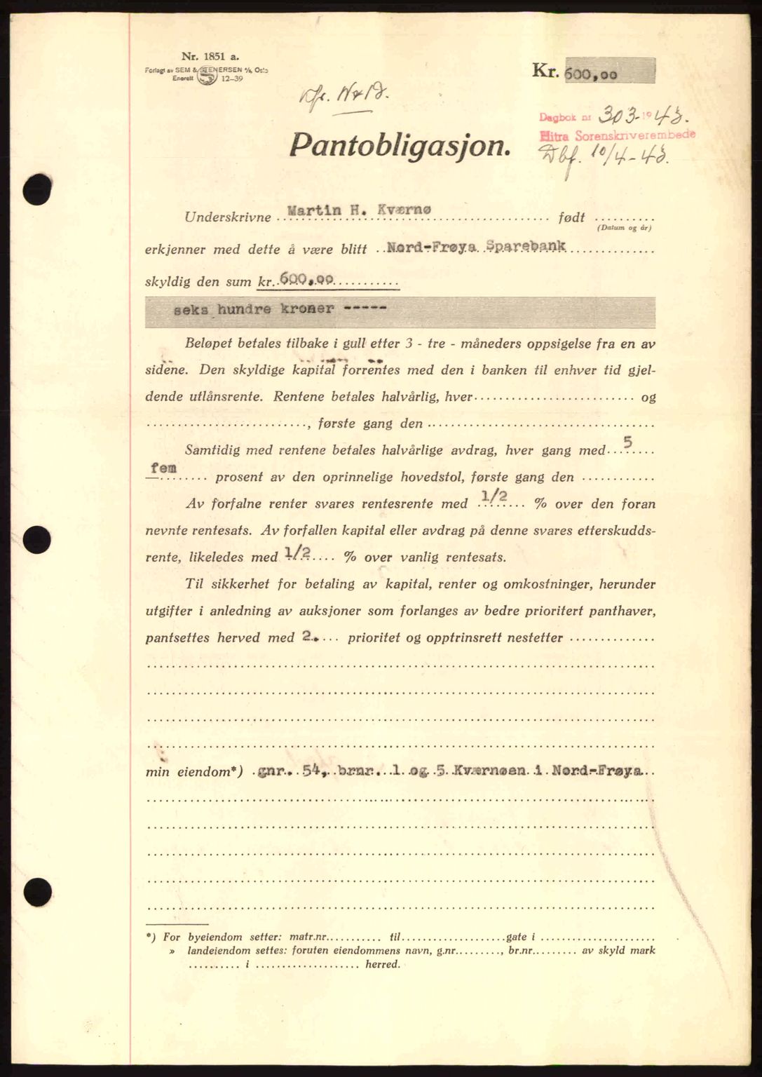 Hitra sorenskriveri, AV/SAT-A-0018/2/2C/2Ca: Mortgage book no. B1, 1939-1949, Diary no: : 303/1943