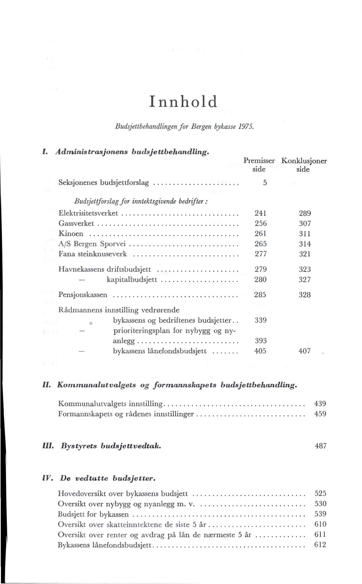 Bergen kommune. Formannskapet 1972 -, BBA/A-1809/A/Ab/L0008: Bergens kommuneforhandlinger 1975 II, 1975