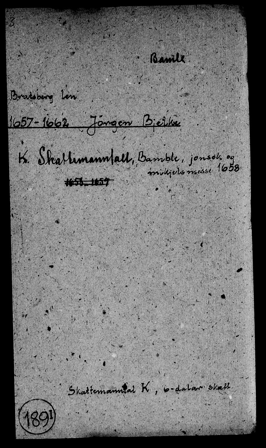 Rentekammeret inntil 1814, Reviderte regnskaper, Lensregnskaper, RA/EA-5023/R/Rb/Rbp/L0045: Bratsberg len, 1657-1659