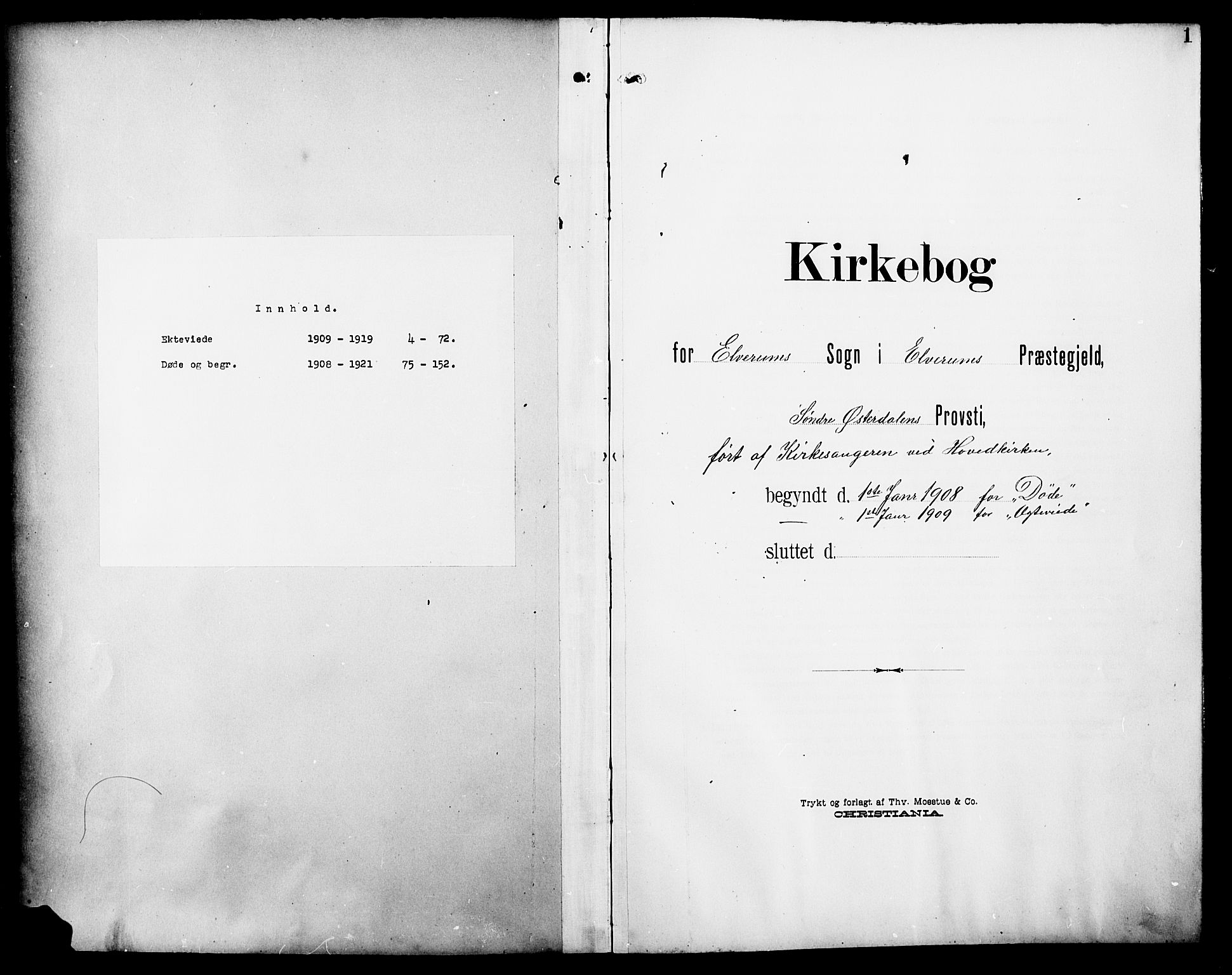 Elverum prestekontor, SAH/PREST-044/H/Ha/Hab/L0009: Parish register (copy) no. 9, 1908-1921, p. 1