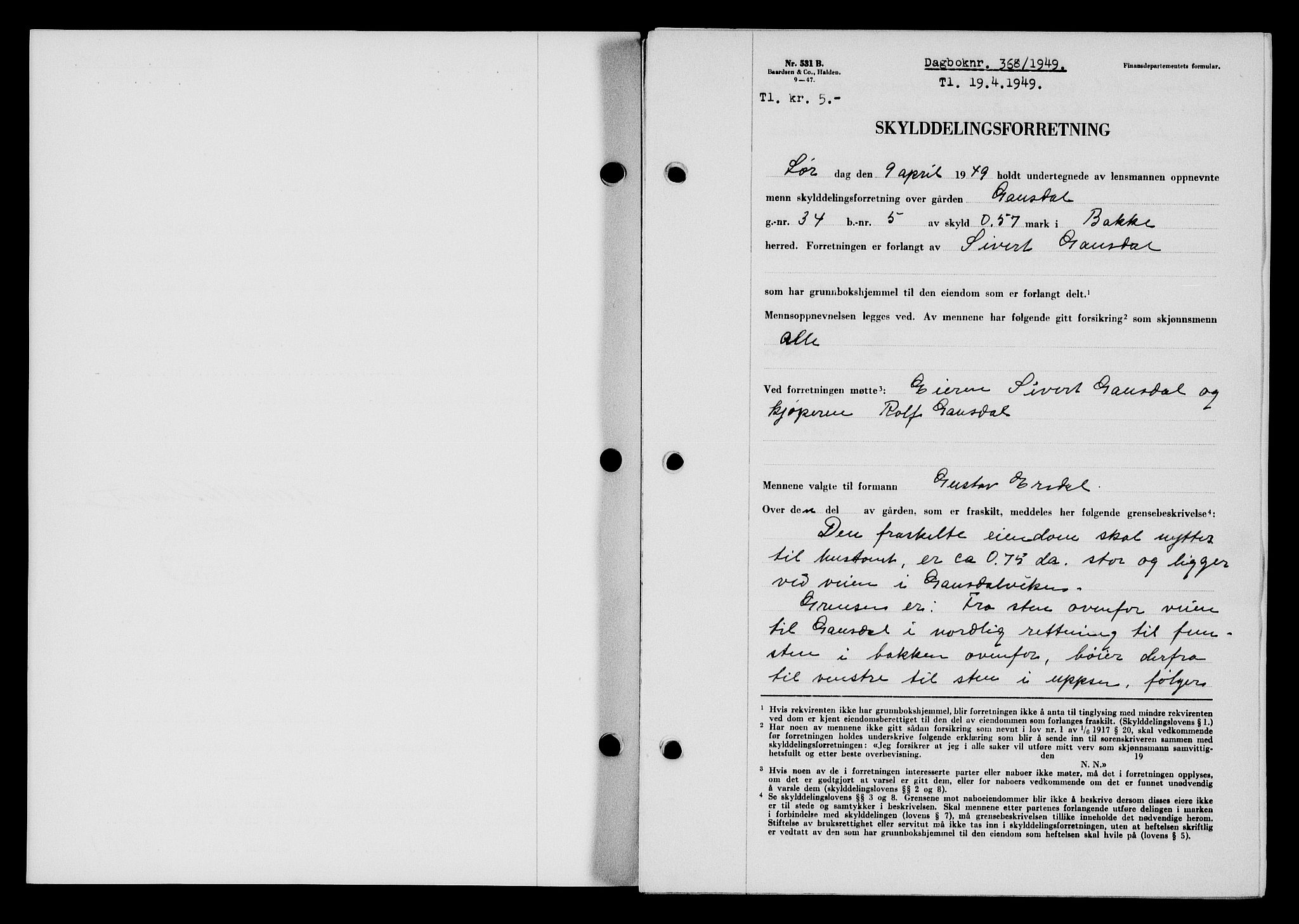 Flekkefjord sorenskriveri, SAK/1221-0001/G/Gb/Gba/L0065: Mortgage book no. A-13, 1949-1949, Diary no: : 368/1949