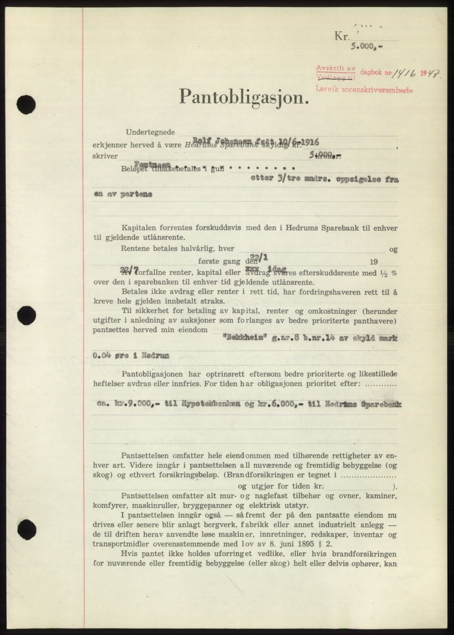 Larvik sorenskriveri, AV/SAKO-A-83/G/Ga/Gac/L0012: Mortgage book no. B-12, 1947-1947, Diary no: : 1416/1947