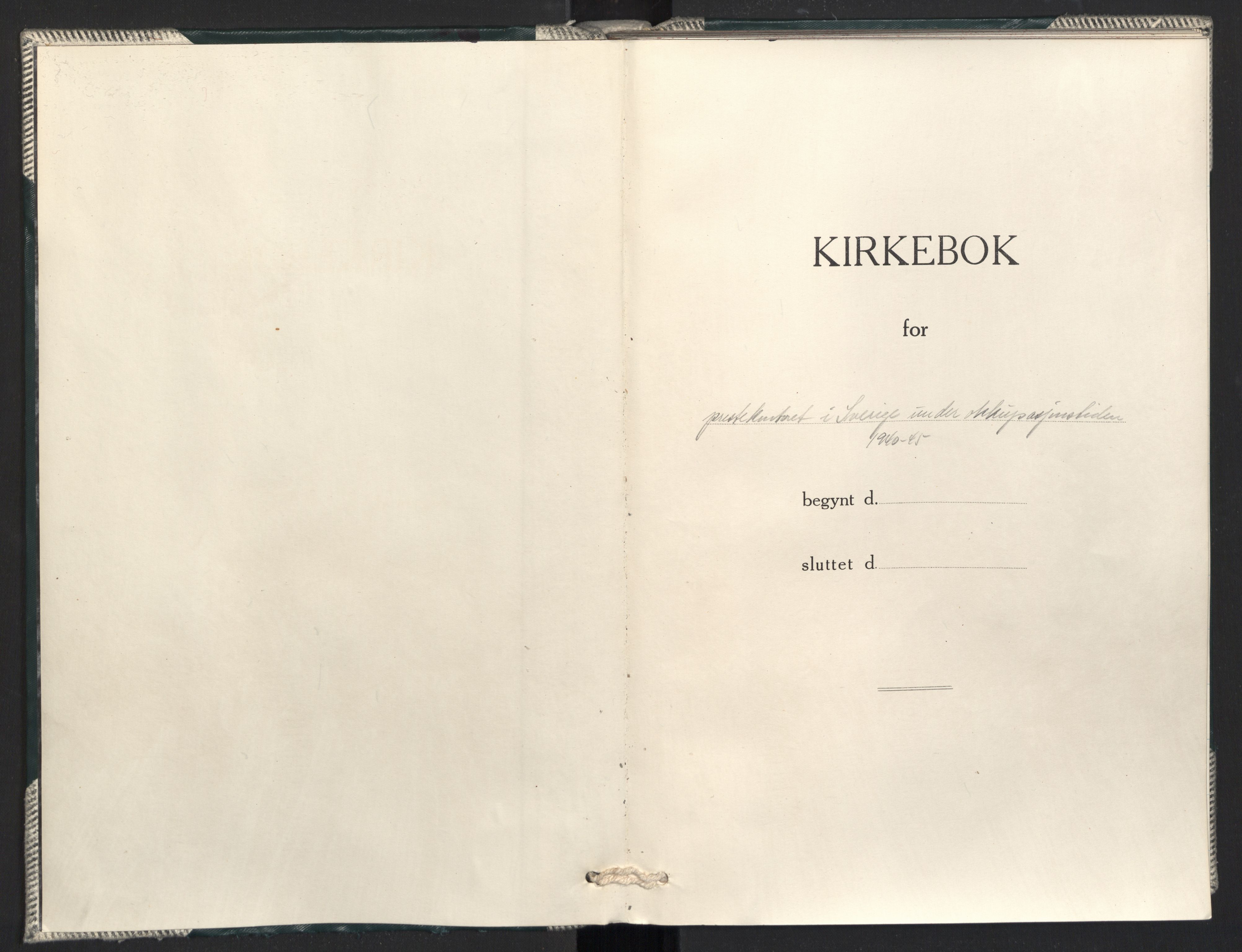 Prestekontoret i Sverige under okkupasjonen Kirkebøker, AV/SAO-A-11045/F/L0005: Parish register (official) no. 5, 1945-1945