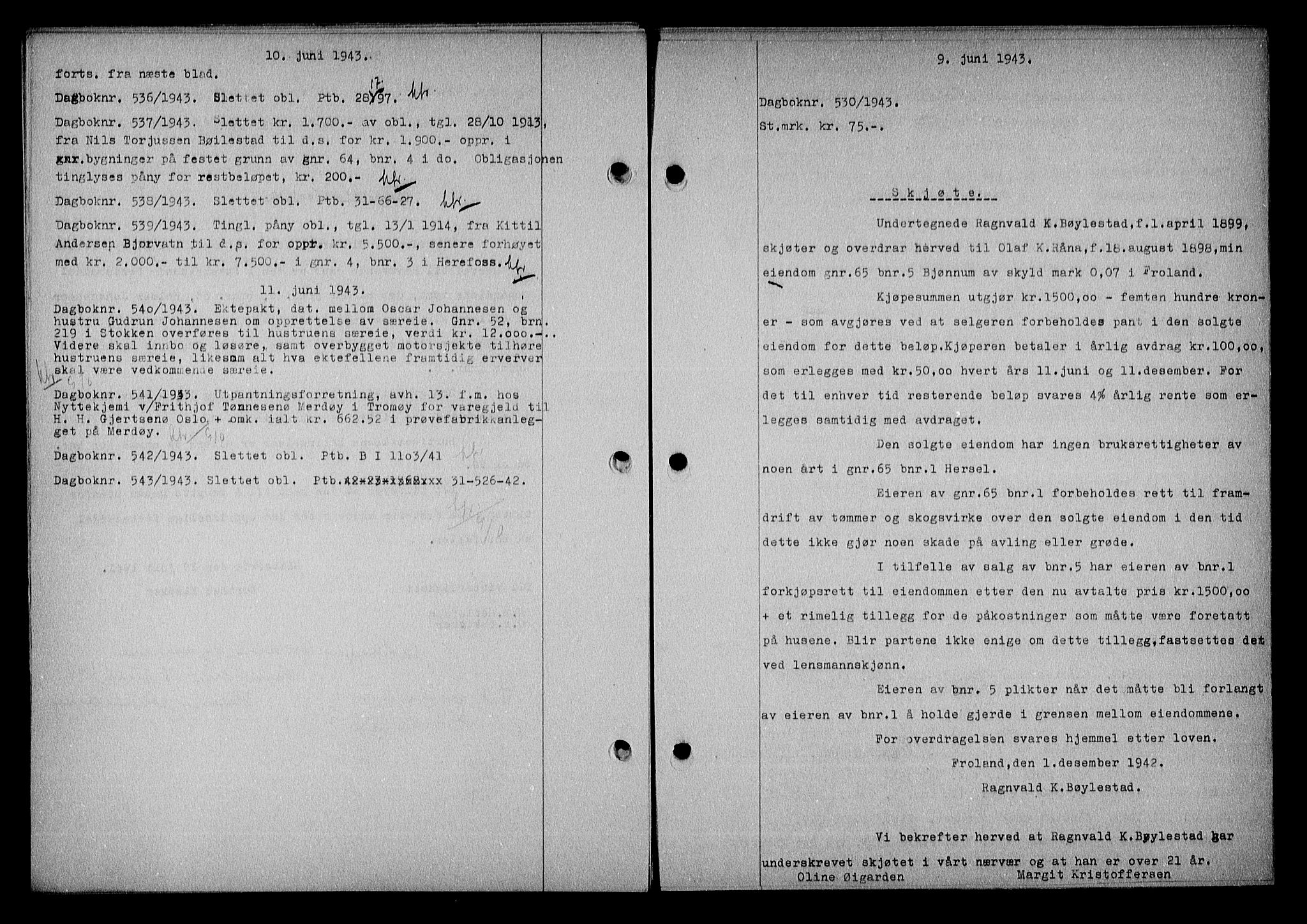 Nedenes sorenskriveri, AV/SAK-1221-0006/G/Gb/Gba/L0050: Mortgage book no. A-IV, 1942-1943, Diary no: : 530/1943