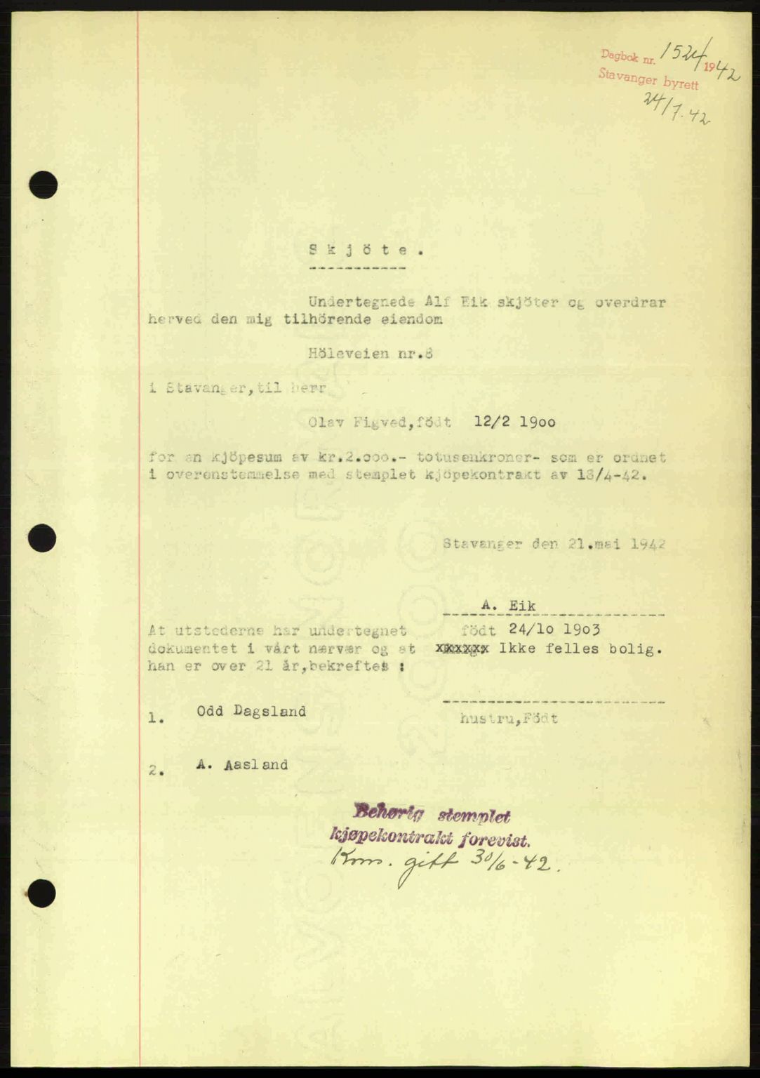 Stavanger byrett, SAST/A-100455/002/G/Gb/L0017: Mortgage book no. A7, 1941-1943, Diary no: : 1524/1942