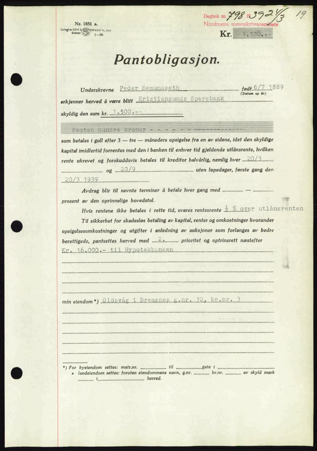 Nordmøre sorenskriveri, AV/SAT-A-4132/1/2/2Ca: Mortgage book no. B85, 1939-1939, Diary no: : 798/1939