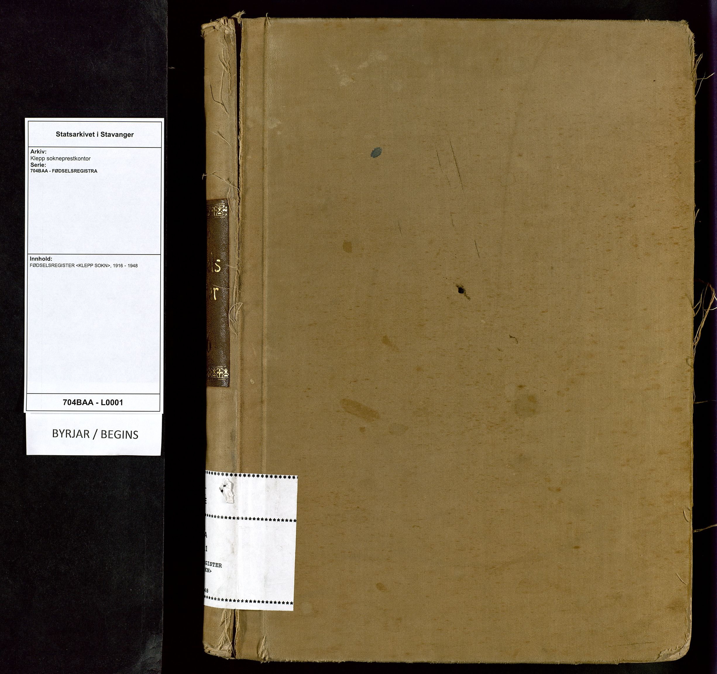 Klepp sokneprestkontor, SAST/A-101803/001/704BAA/L0001: Birth register no. 1, 1916-1948