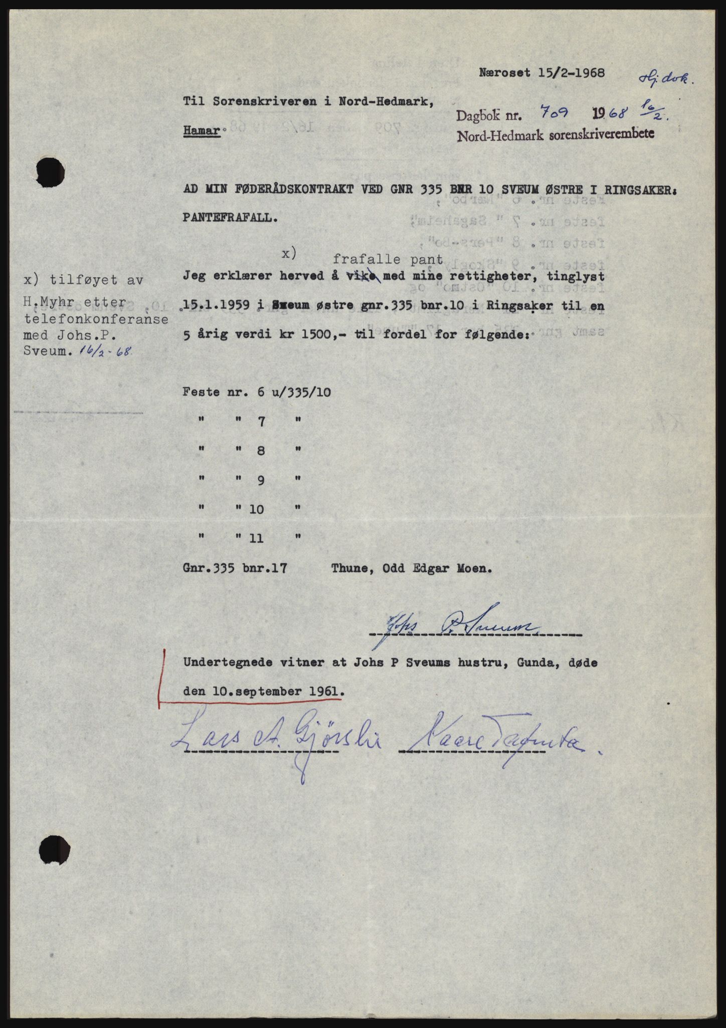 Nord-Hedmark sorenskriveri, SAH/TING-012/H/Hc/L0027: Mortgage book no. 27, 1967-1968, Diary no: : 709/1968