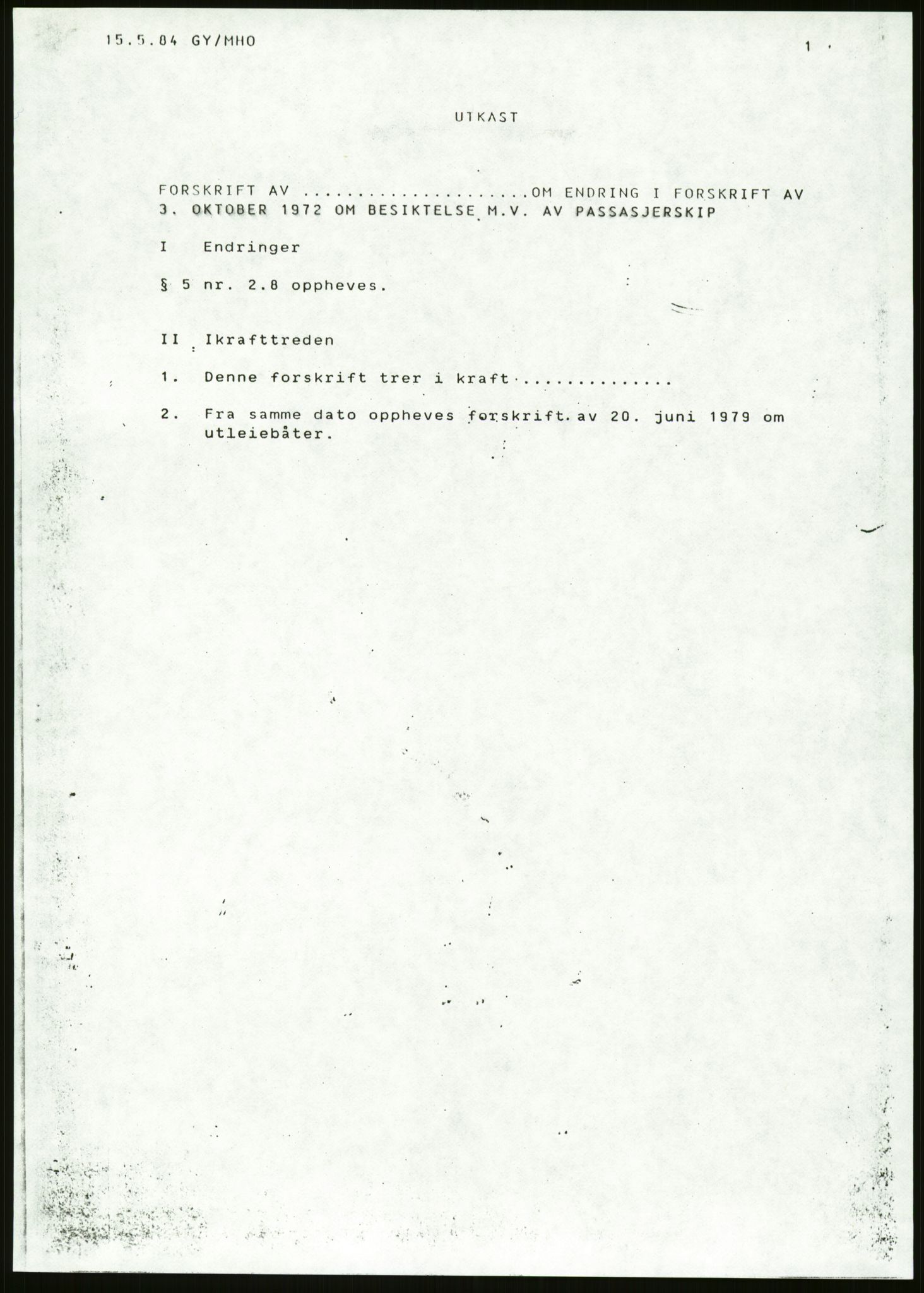 Sjøfartsdirektoratet med forløpere, generelt arkiv, AV/RA-S-1407/D/Du/Duc/L0642/0001: Skipskontrollen - Forskrifter / Forskrift om utleiebåter (2 mapper), 1978-1987, p. 425