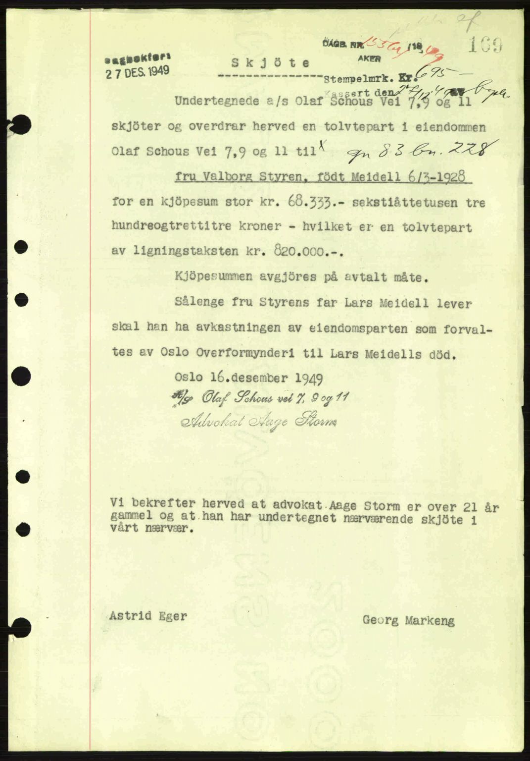 Oslo byskriverembete, AV/SAO-A-10227/G/Gb/Gbd/Gbda/L0017: Mortgage book no. A215, 1949-1950, Diary no: : 15564/1949