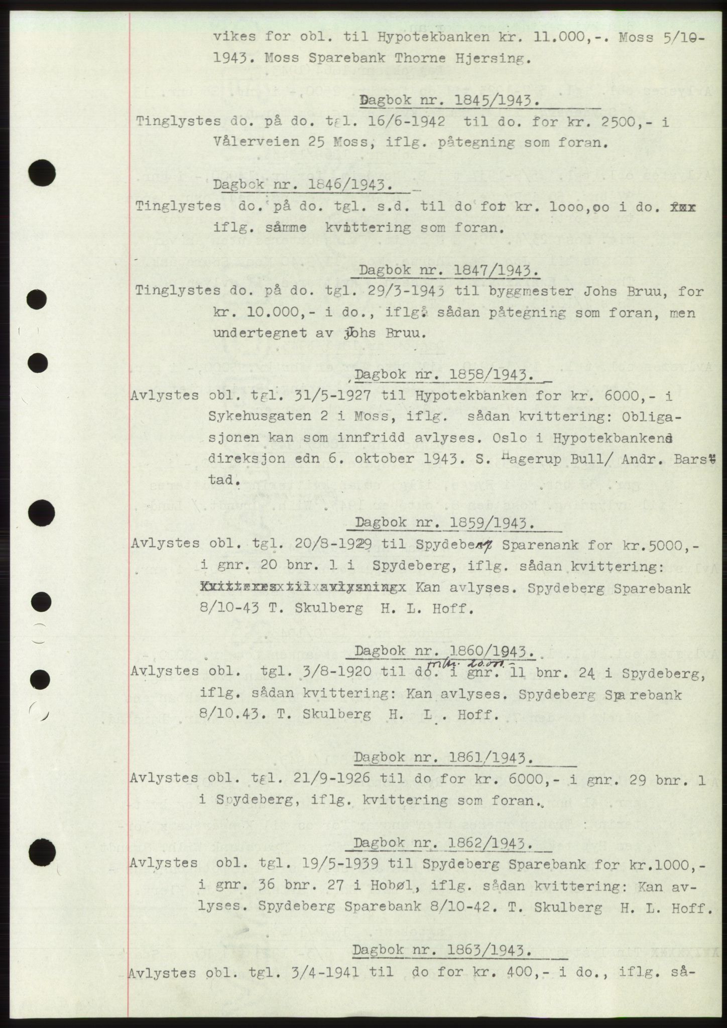 Moss sorenskriveri, AV/SAO-A-10168: Mortgage book no. C10, 1938-1950, Diary no: : 1845/1943