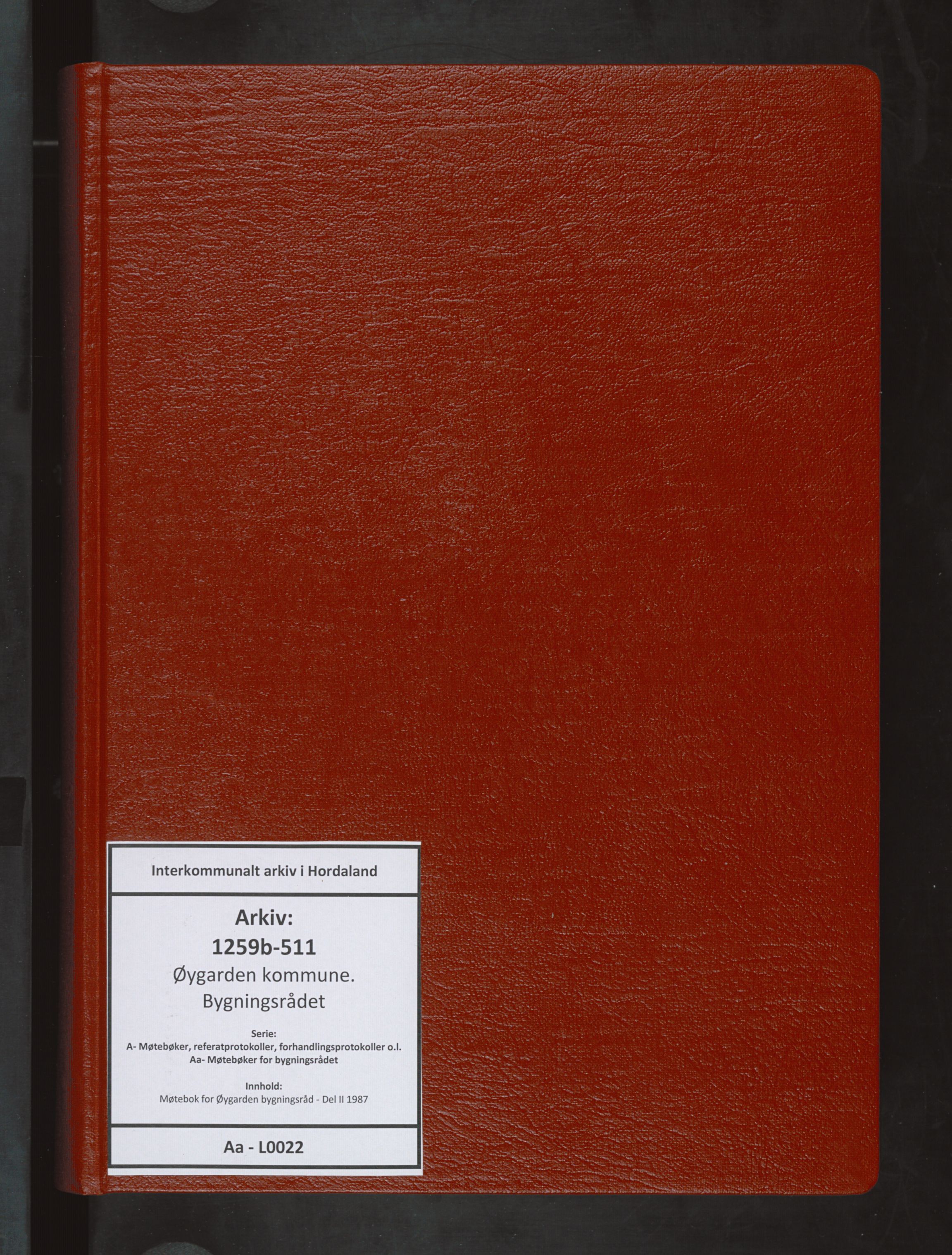 Øygarden kommune. Bygningsrådet, IKAH/1259b-511/A/Aa/L0022: Møtebok for Øygarden bygningsråd - Del II, 1987