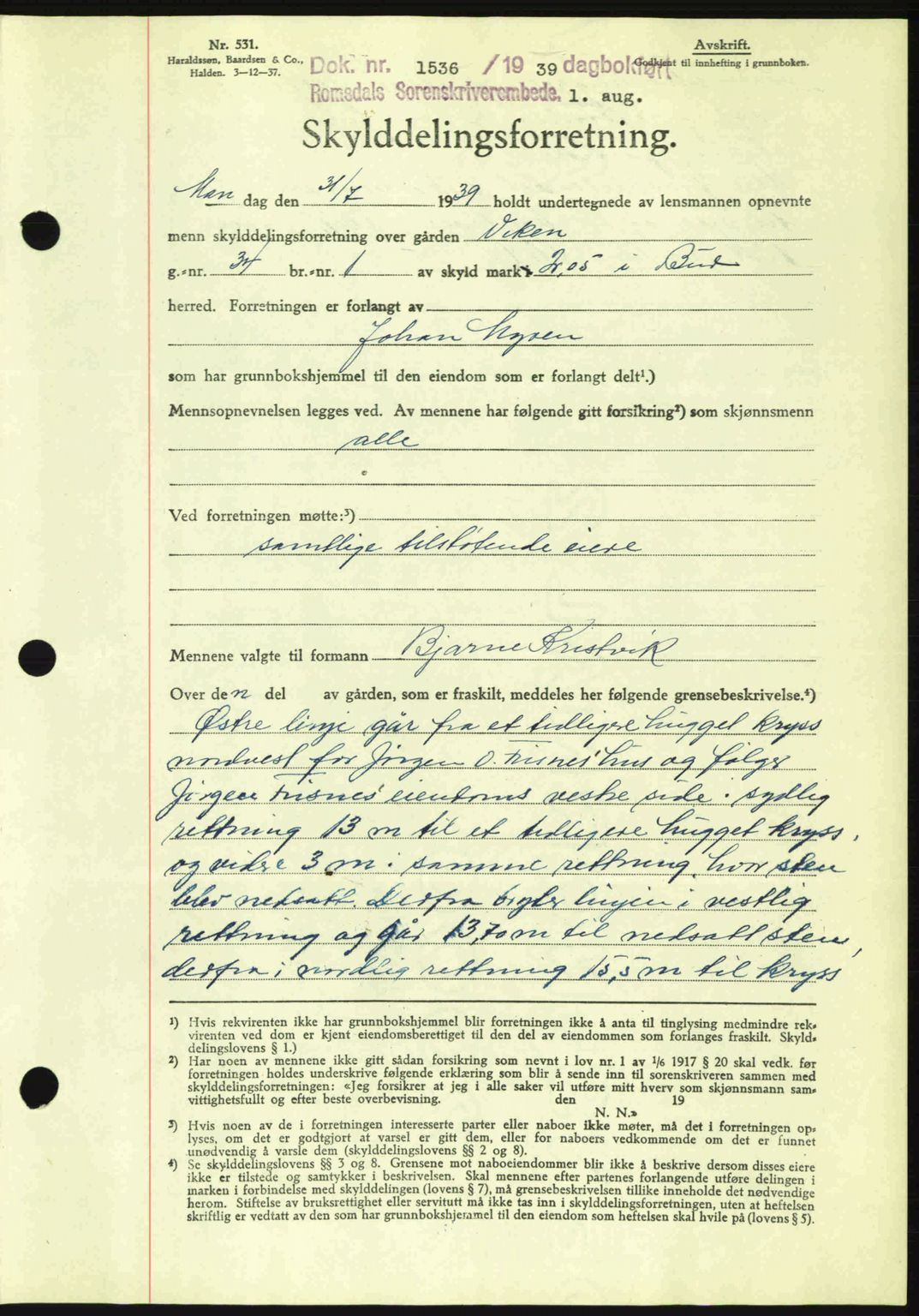 Romsdal sorenskriveri, AV/SAT-A-4149/1/2/2C: Mortgage book no. A7, 1939-1939, Diary no: : 1536/1939