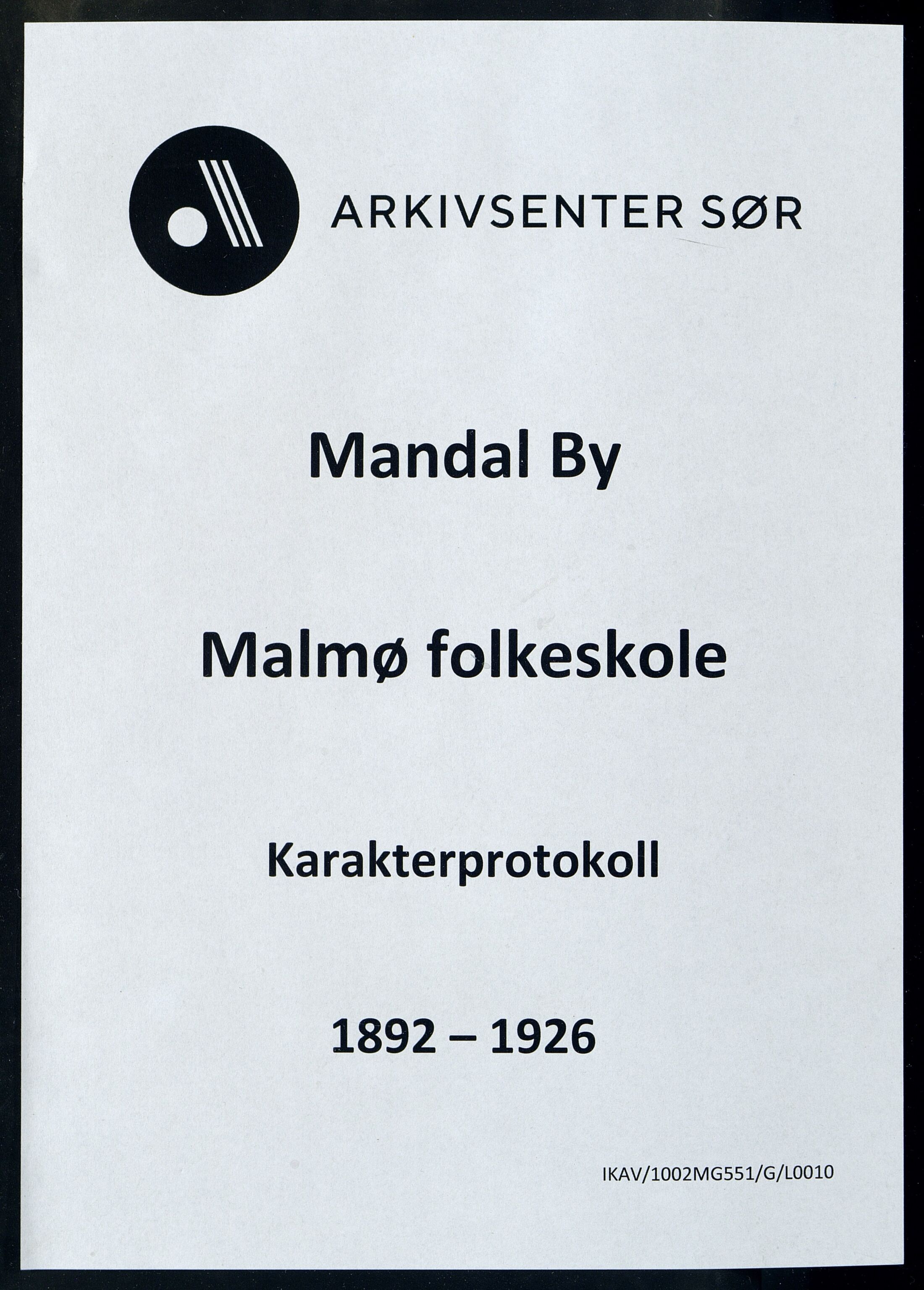 Mandal By - Mandal Allmueskole/Folkeskole/Skole, ARKSOR/1002MG551/G/L0010: Karakterprotokoll, 1892-1926