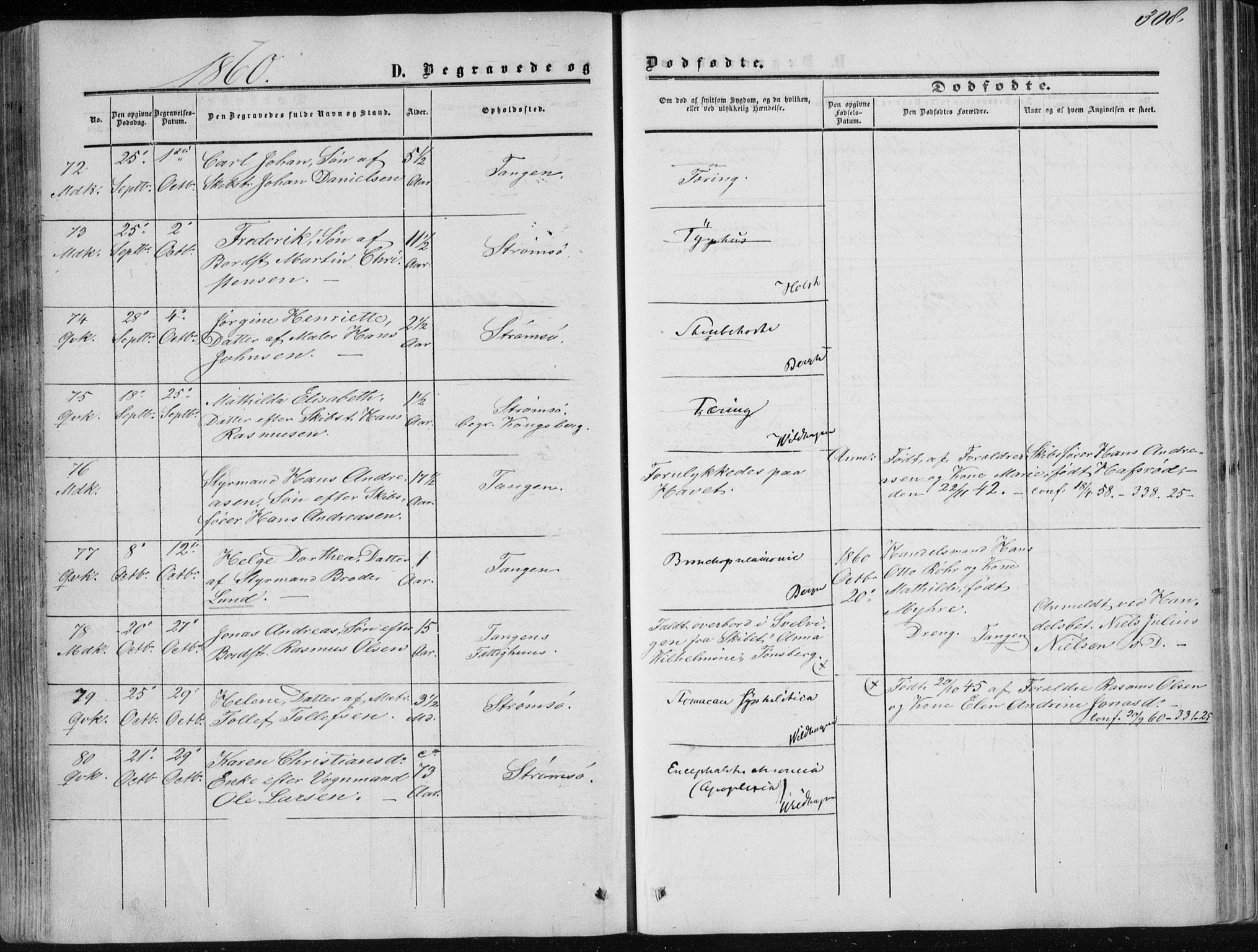 Strømsø kirkebøker, AV/SAKO-A-246/F/Fa/L0015: Parish register (official) no. I 15, 1859-1868, p. 308