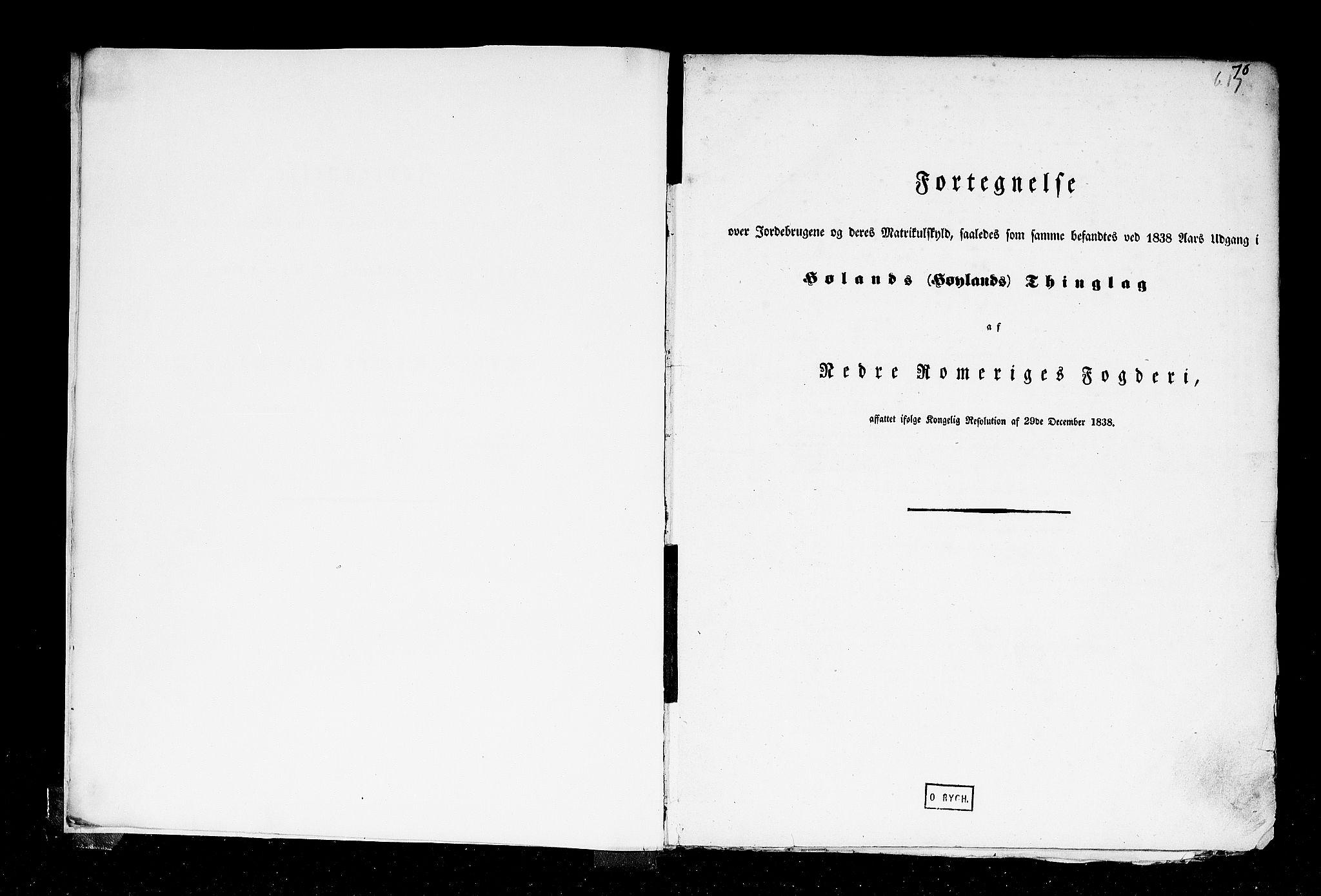 Rygh, RA/PA-0034/F/Fb/L0002: Matrikkelen for 1838 - Akershus amt (Akershus fylke), 1838, p. 76a