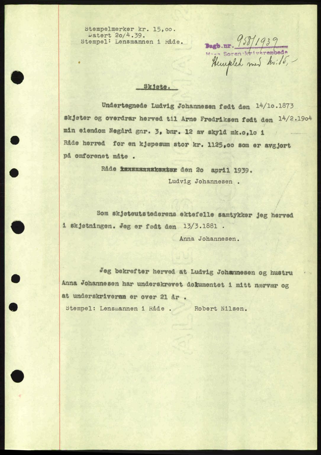 Moss sorenskriveri, SAO/A-10168: Mortgage book no. A5, 1938-1939, Diary no: : 958/1939