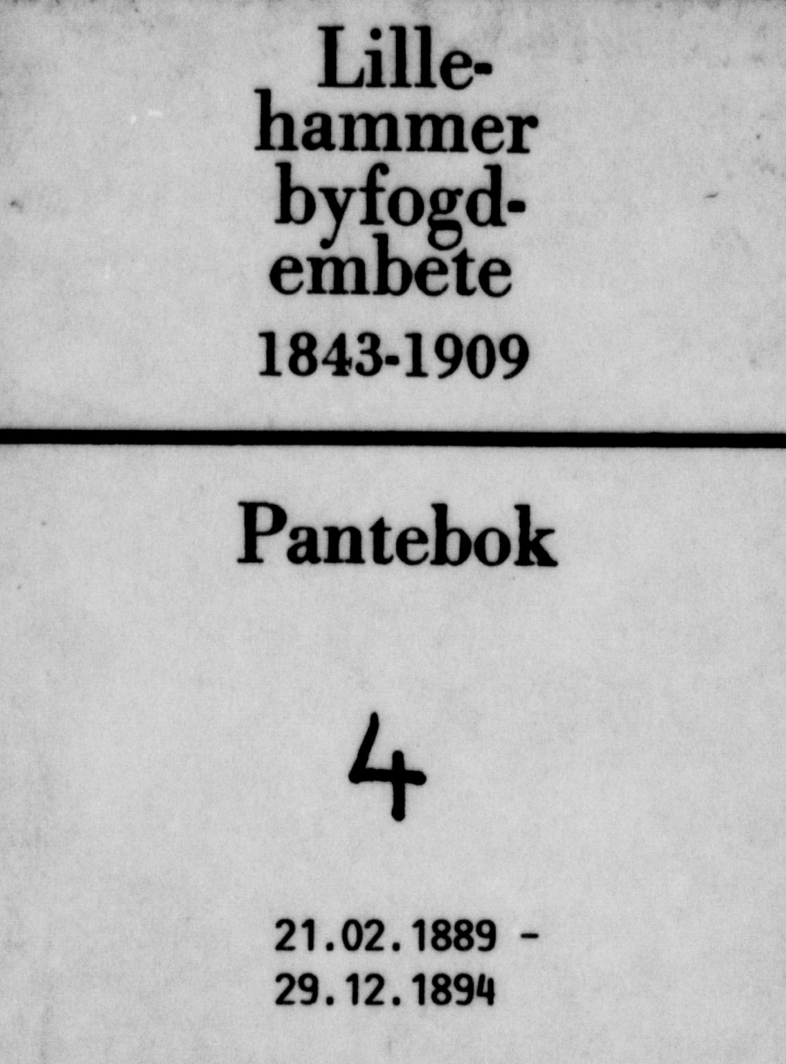 Lillehammer byfogd og byskriver, SAH/TING-040/H/Hb/L0004: Mortgage book no. 4, 1889-1894