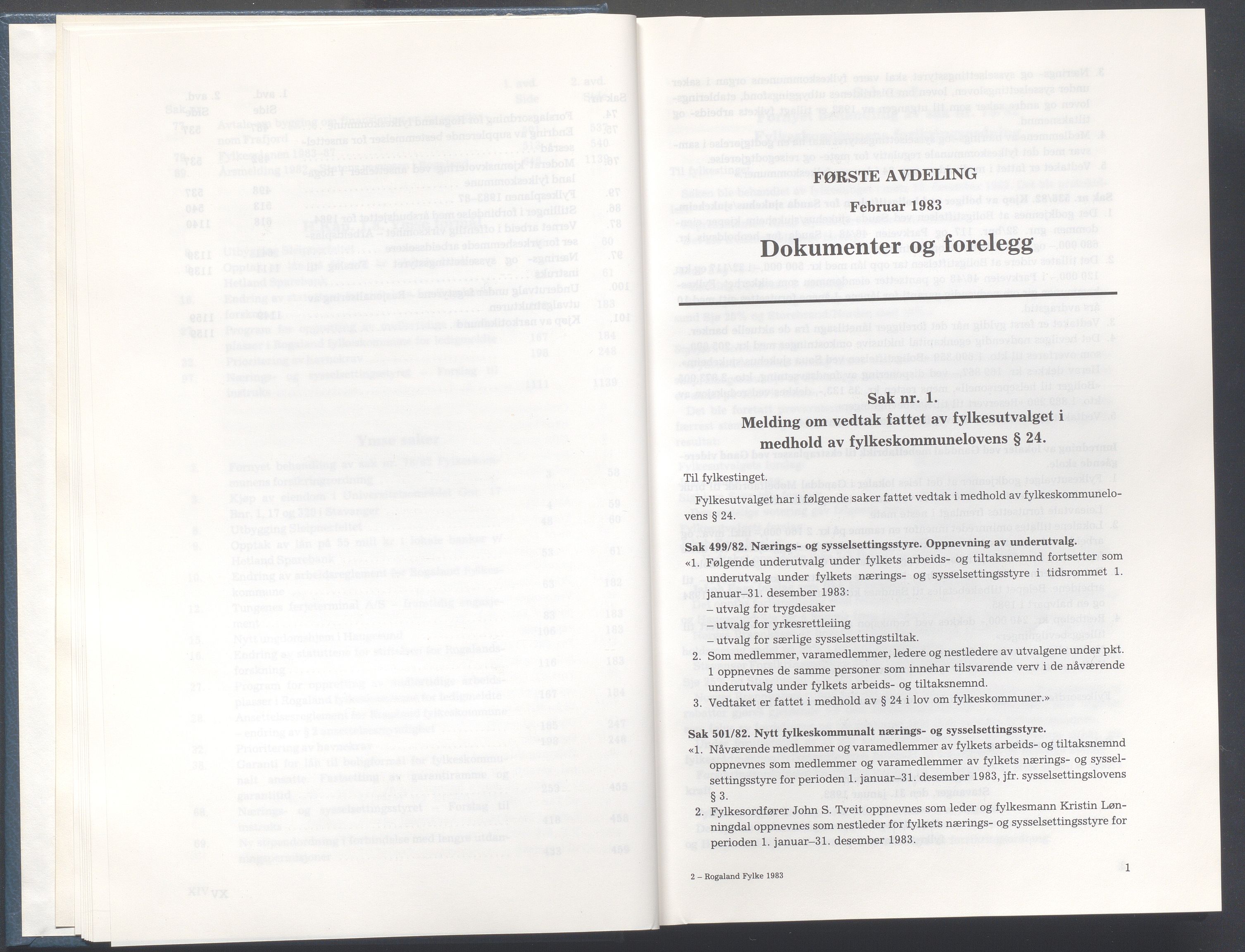 Rogaland fylkeskommune - Fylkesrådmannen , IKAR/A-900/A/Aa/Aaa/L0103: Møtebok , 1983, p. 1