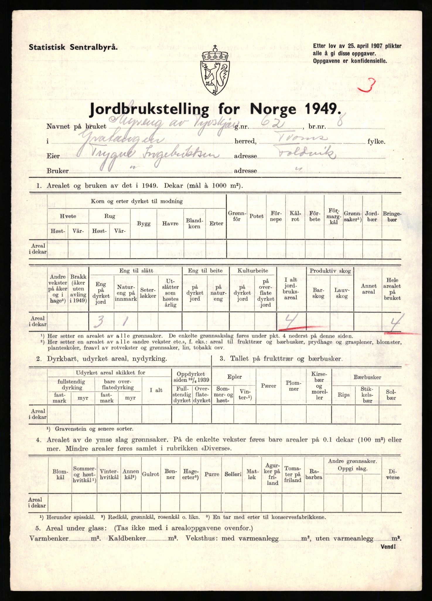 Statistisk sentralbyrå, Næringsøkonomiske emner, Jordbruk, skogbruk, jakt, fiske og fangst, AV/RA-S-2234/G/Gc/L0437: Troms: Gratangen og Lavangen, 1949, p. 623