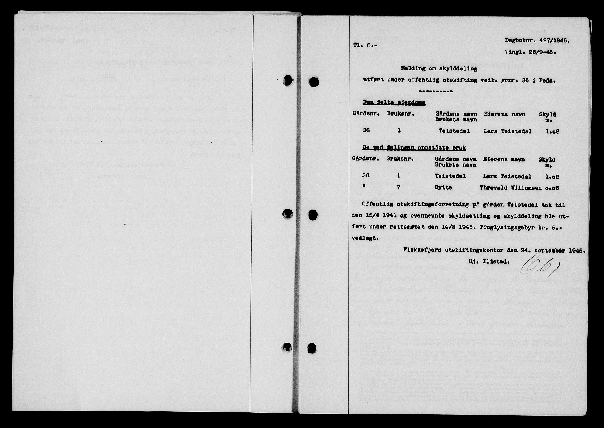 Flekkefjord sorenskriveri, SAK/1221-0001/G/Gb/Gba/L0060: Mortgage book no. A-8, 1945-1946, Diary no: : 427/1945