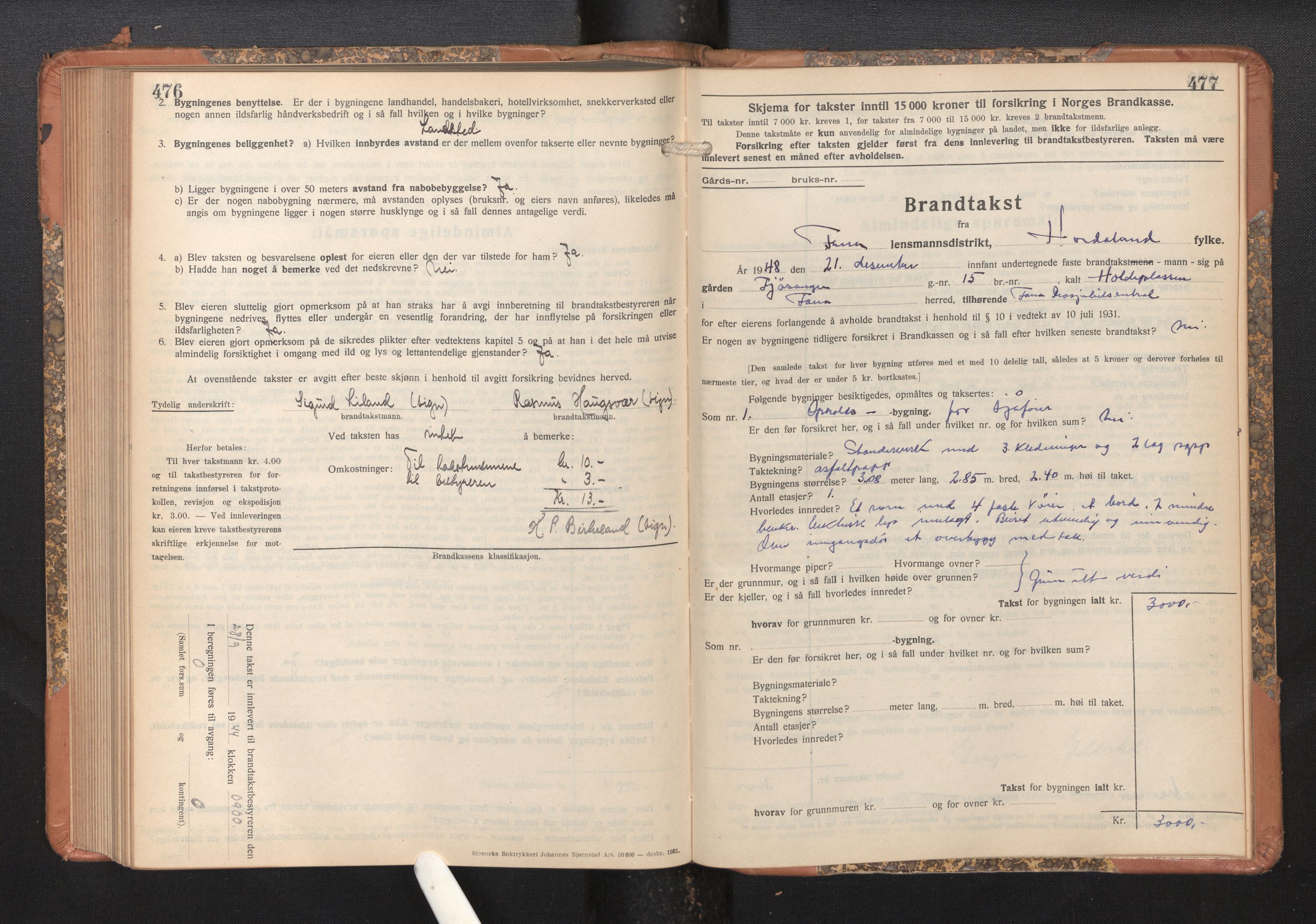 Lensmannen i Fana, AV/SAB-A-31801/0012/L0024: Branntakstprotokoll skjematakst, 1935-1948, p. 476-477