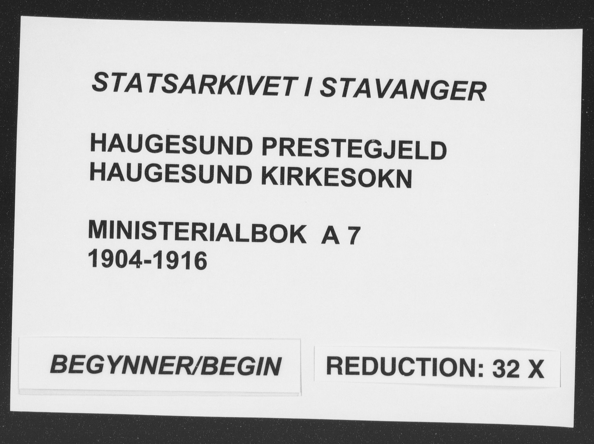Haugesund sokneprestkontor, SAST/A -101863/H/Ha/Haa/L0007: Parish register (official) no. A 7, 1904-1916
