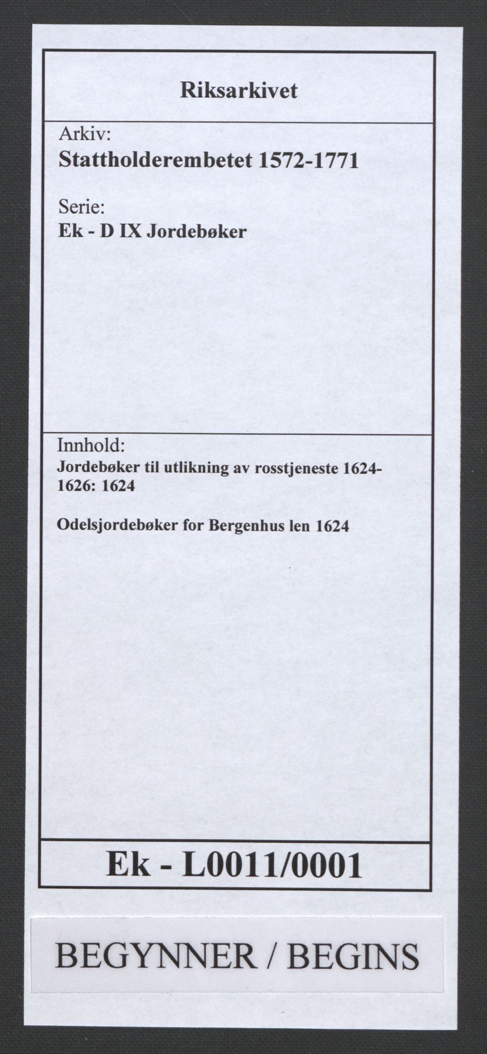 Stattholderembetet 1572-1771, RA/EA-2870/Ek/L0011/0001: Jordebøker til utlikning av rosstjeneste 1624-1626: / Odelsjordebøker for Bergenhus len, 1624, p. 1