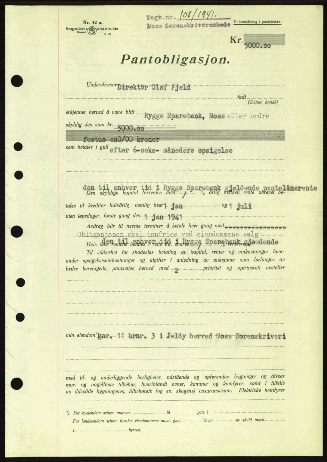 Moss sorenskriveri, SAO/A-10168: Mortgage book no. B10, 1940-1941, Diary no: : 108/1941