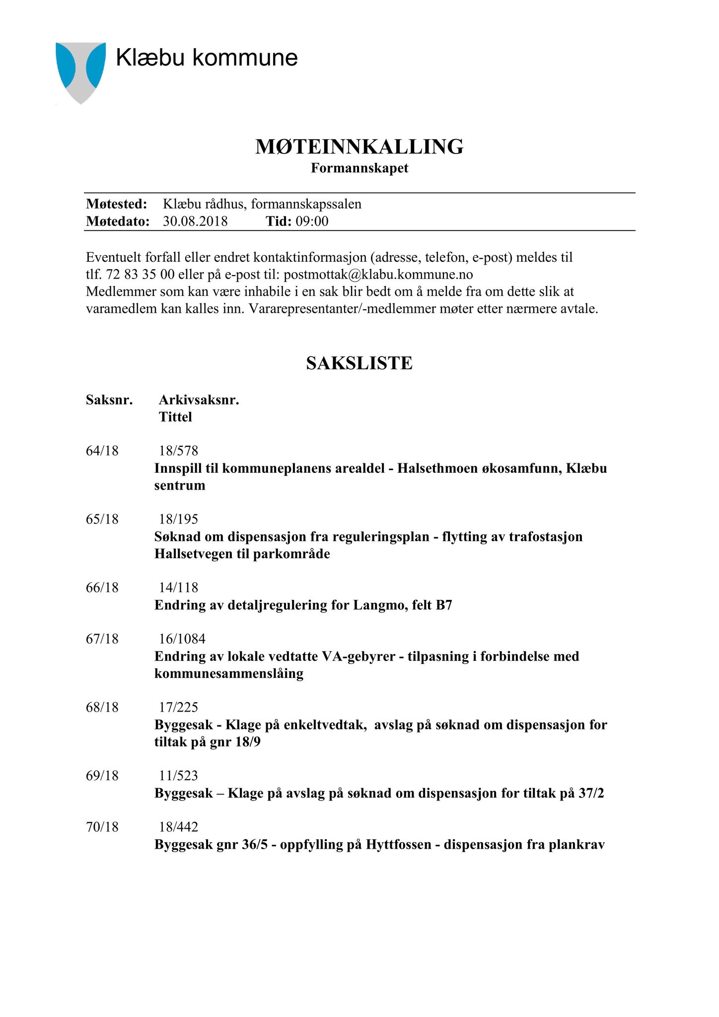 Klæbu Kommune, TRKO/KK/02-FS/L011: Formannsskapet - Møtedokumenter, 2018, p. 1691