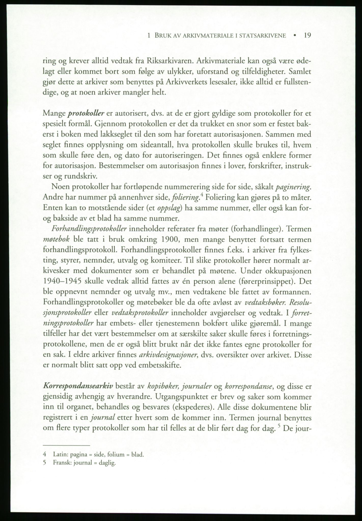 Publikasjoner utgitt av Arkivverket, PUBL/PUBL-001/B/0019: Liv Mykland: Håndbok for brukere av statsarkivene (2005), 2005, p. 19