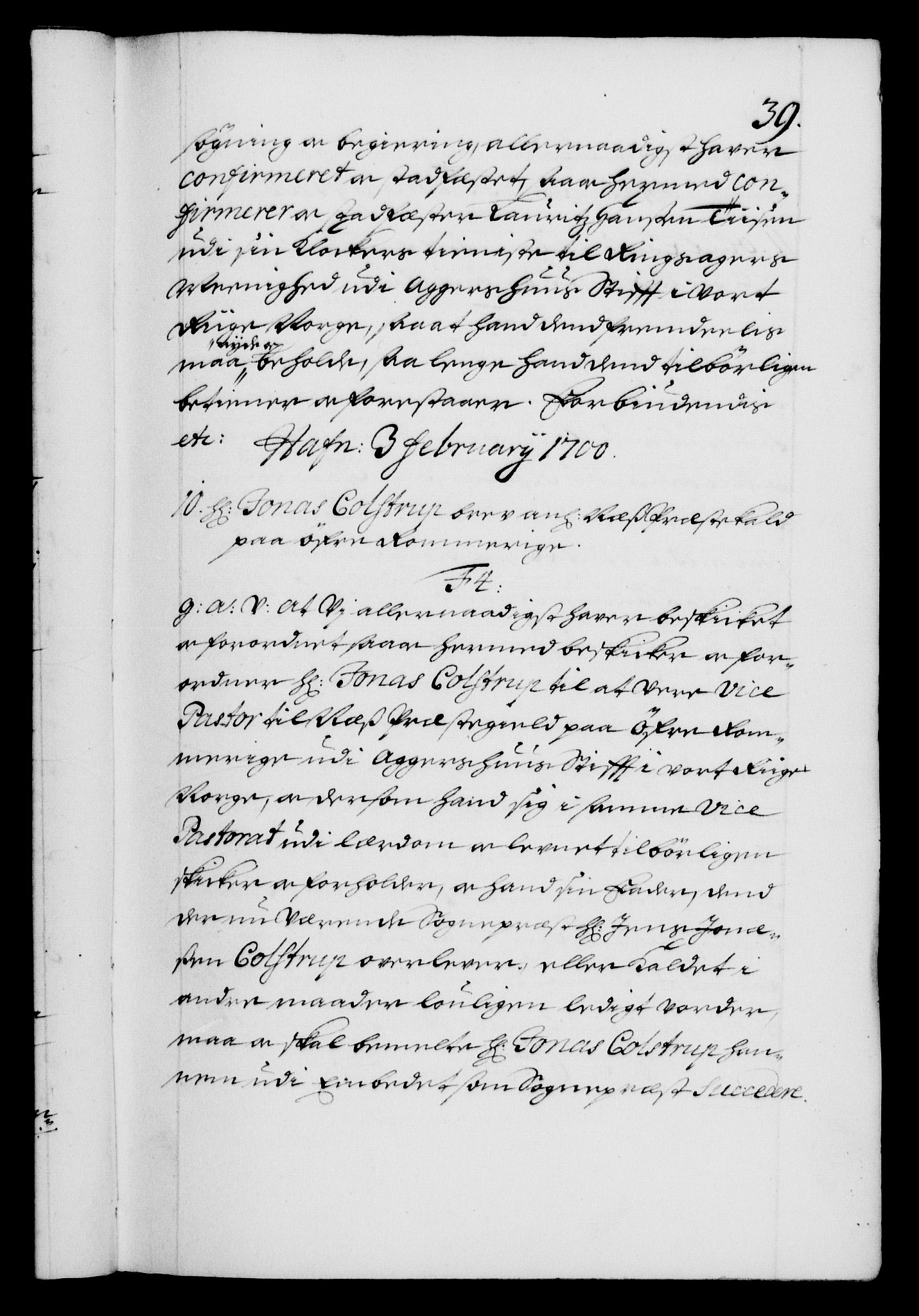 Danske Kanselli 1572-1799, AV/RA-EA-3023/F/Fc/Fca/Fcaa/L0018: Norske registre, 1699-1703, p. 39a