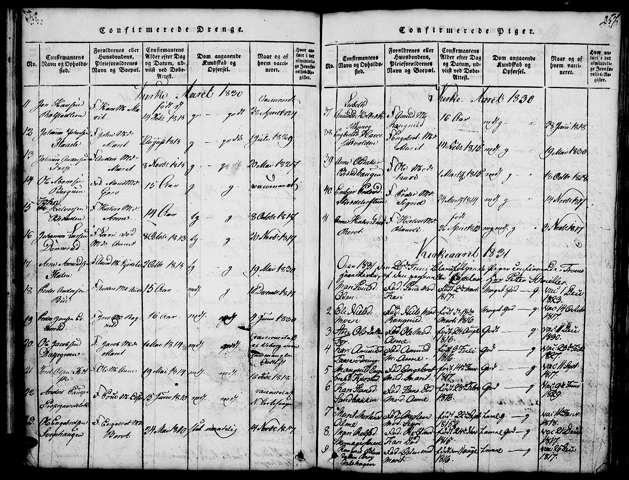 Fron prestekontor, SAH/PREST-078/H/Ha/Hab/L0001: Parish register (copy) no. 1, 1816-1843, p. 257