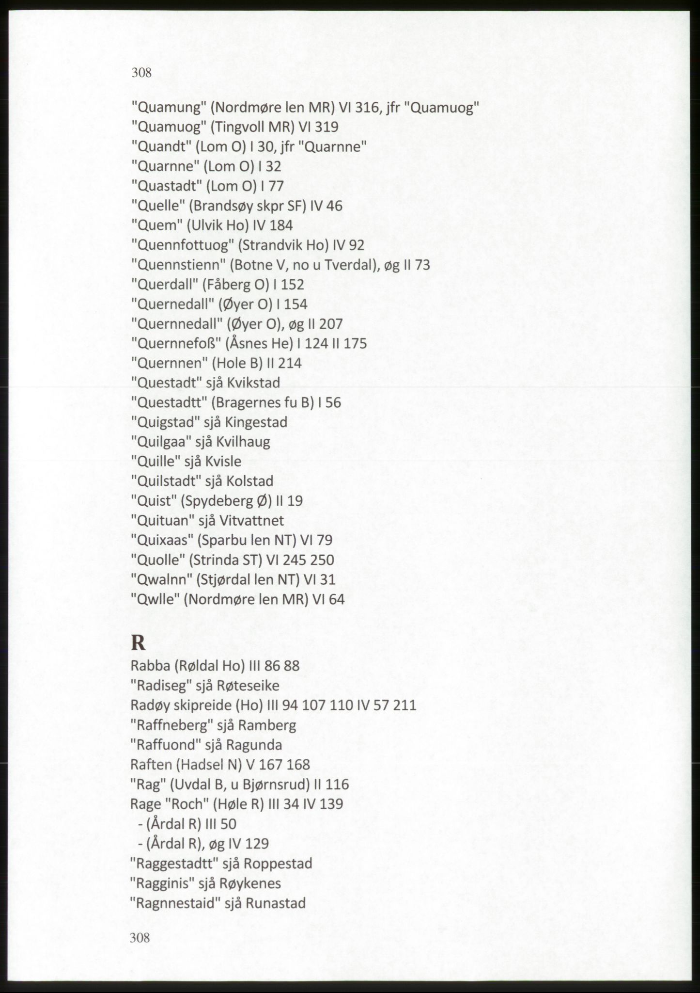 Publikasjoner utgitt av Arkivverket, PUBL/PUBL-001/C/0009: Stedsnavnregister, 1548-1567, p. 308