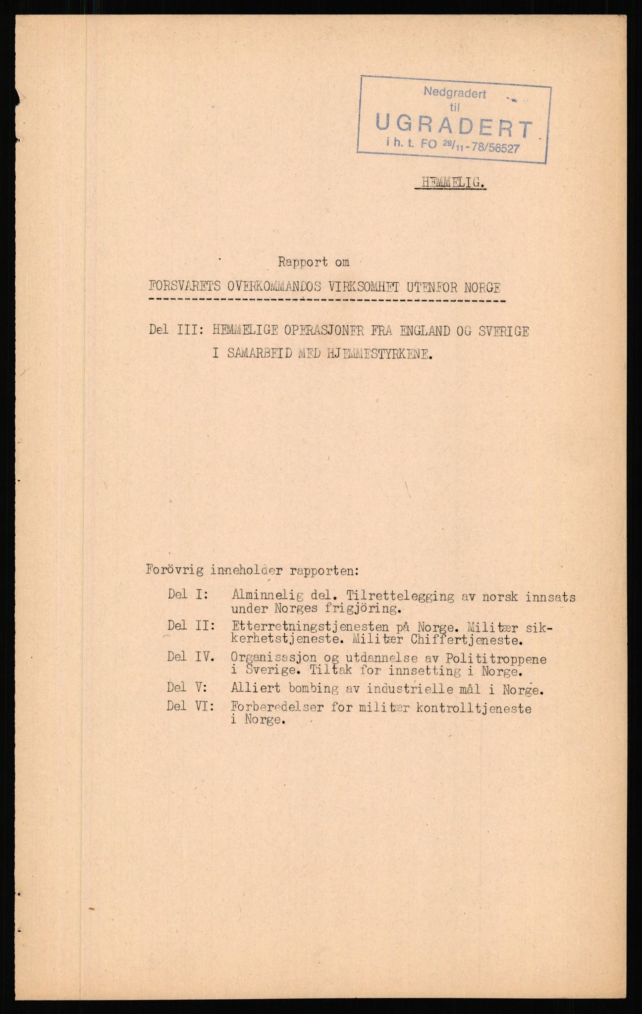 Forsvaret, Forsvarets krigshistoriske avdeling, RA/RAFA-2017/Y/Yf/L0211: II-C-11-2140  -  Forsvarets overkommandos virksomhet utenfor Norge, 1940-1945, p. 420