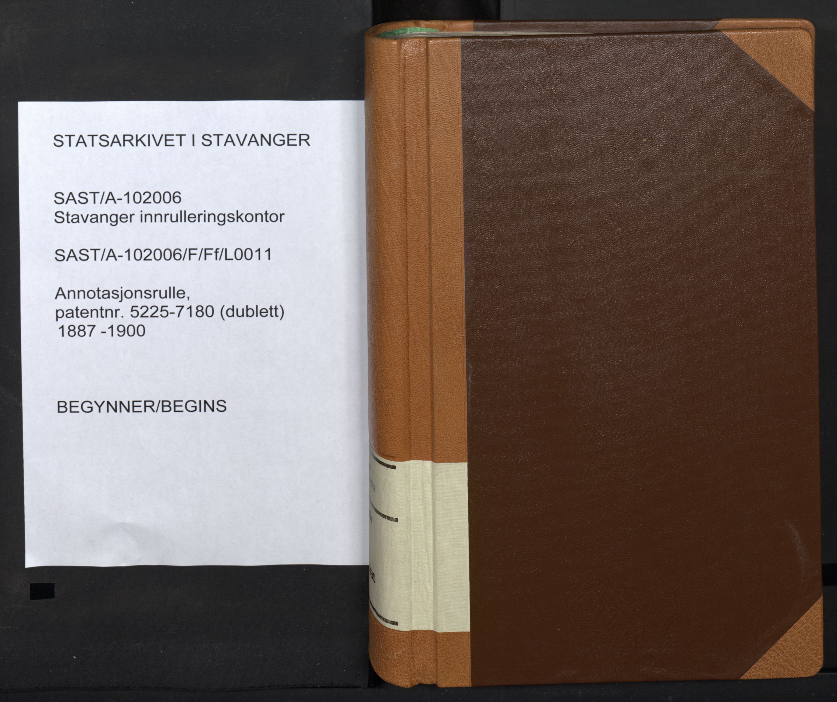 Stavanger sjømannskontor, AV/SAST-A-102006/F/Ff/L0011: Annotasjonsrulle, patentnr. 5225-7180 (dublett), 1887-1900, p. 1