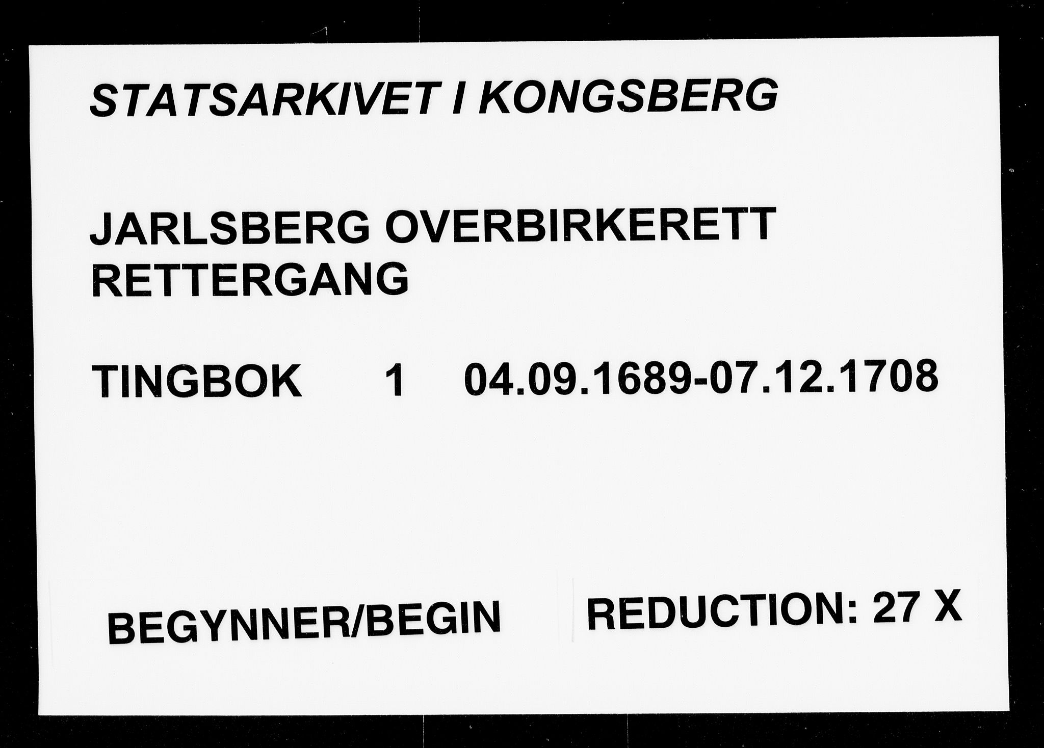 Jarlsberg overbirkerett, AV/SAKO-A-843/F/Fa/L0001: Tingbok, 1689-1708