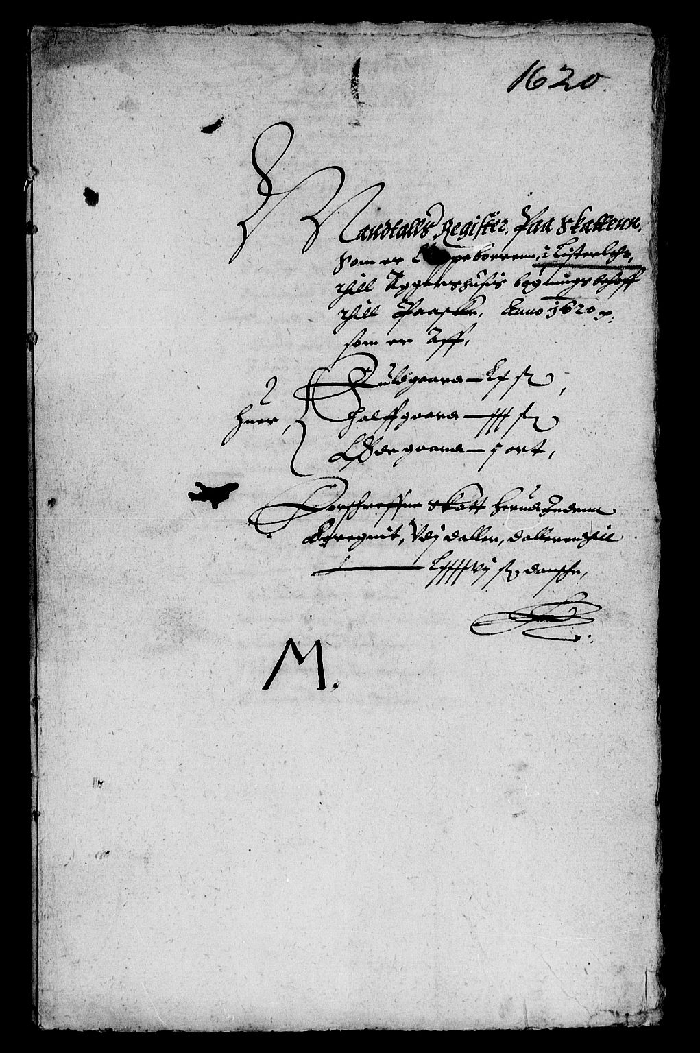 Rentekammeret inntil 1814, Reviderte regnskaper, Lensregnskaper, AV/RA-EA-5023/R/Rb/Rba/L0056: Akershus len, 1620