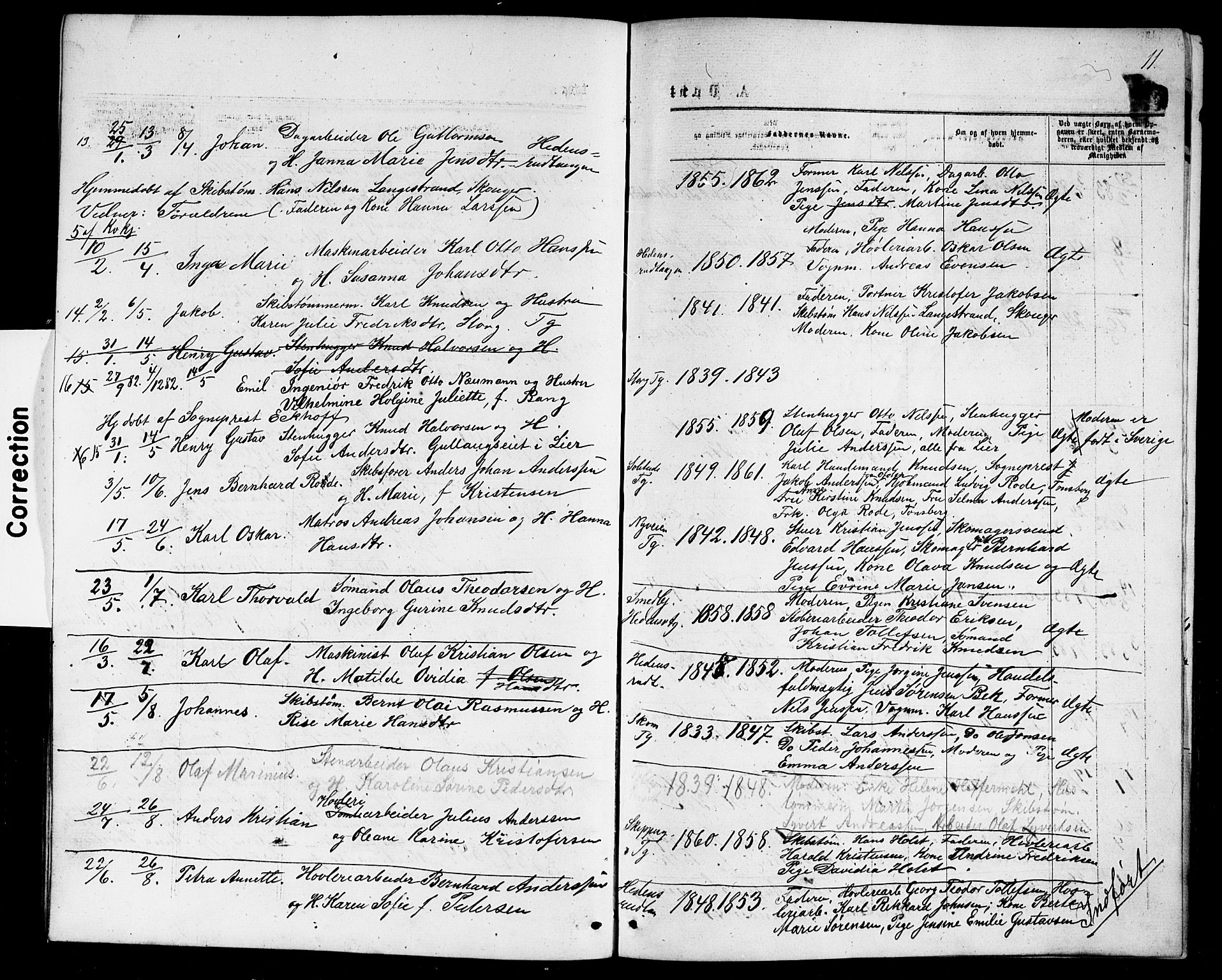 Strømsø kirkebøker, AV/SAKO-A-246/G/Ga/L0002: Parish register (copy) no. 2, 1877-1896, p. 11