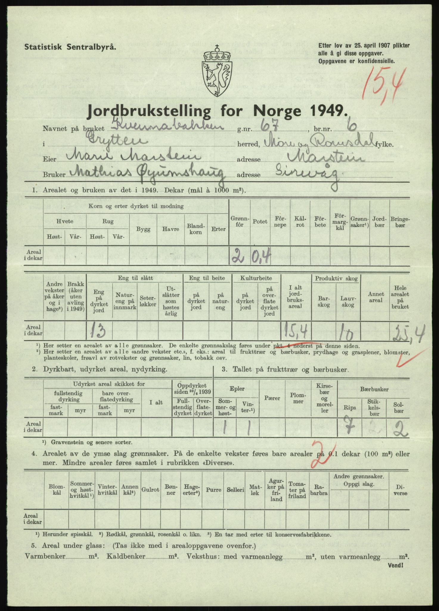 Statistisk sentralbyrå, Næringsøkonomiske emner, Jordbruk, skogbruk, jakt, fiske og fangst, AV/RA-S-2234/G/Gc/L0323: Møre og Romsdal: Grytten og Hen, 1949, p. 99