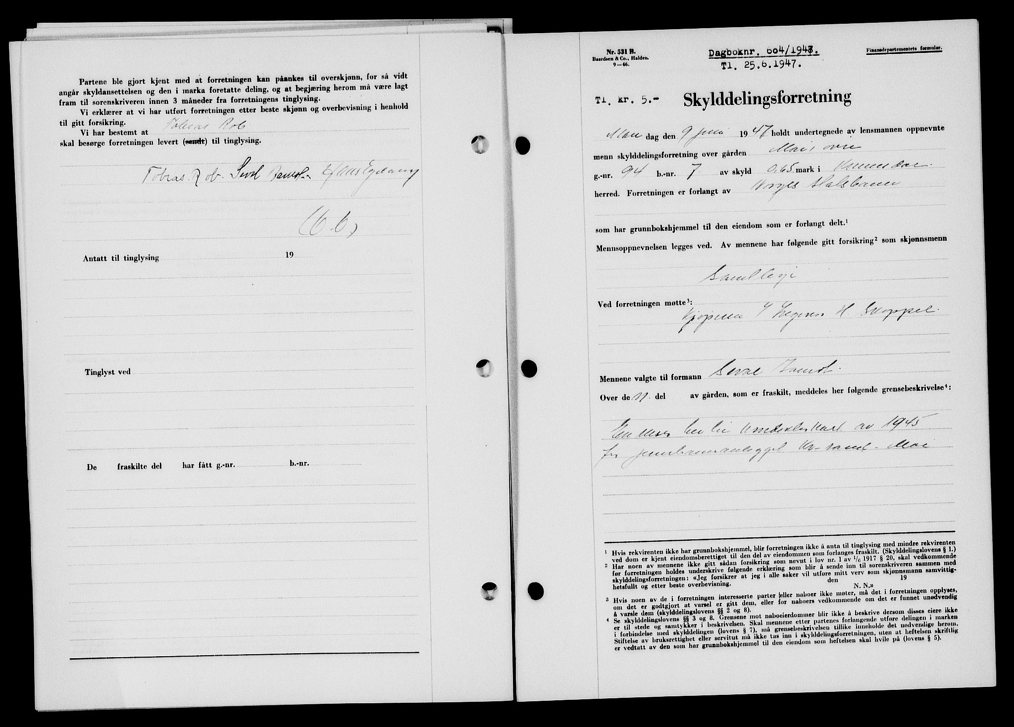 Flekkefjord sorenskriveri, SAK/1221-0001/G/Gb/Gba/L0062: Mortgage book no. A-10, 1947-1947, Diary no: : 604/1947