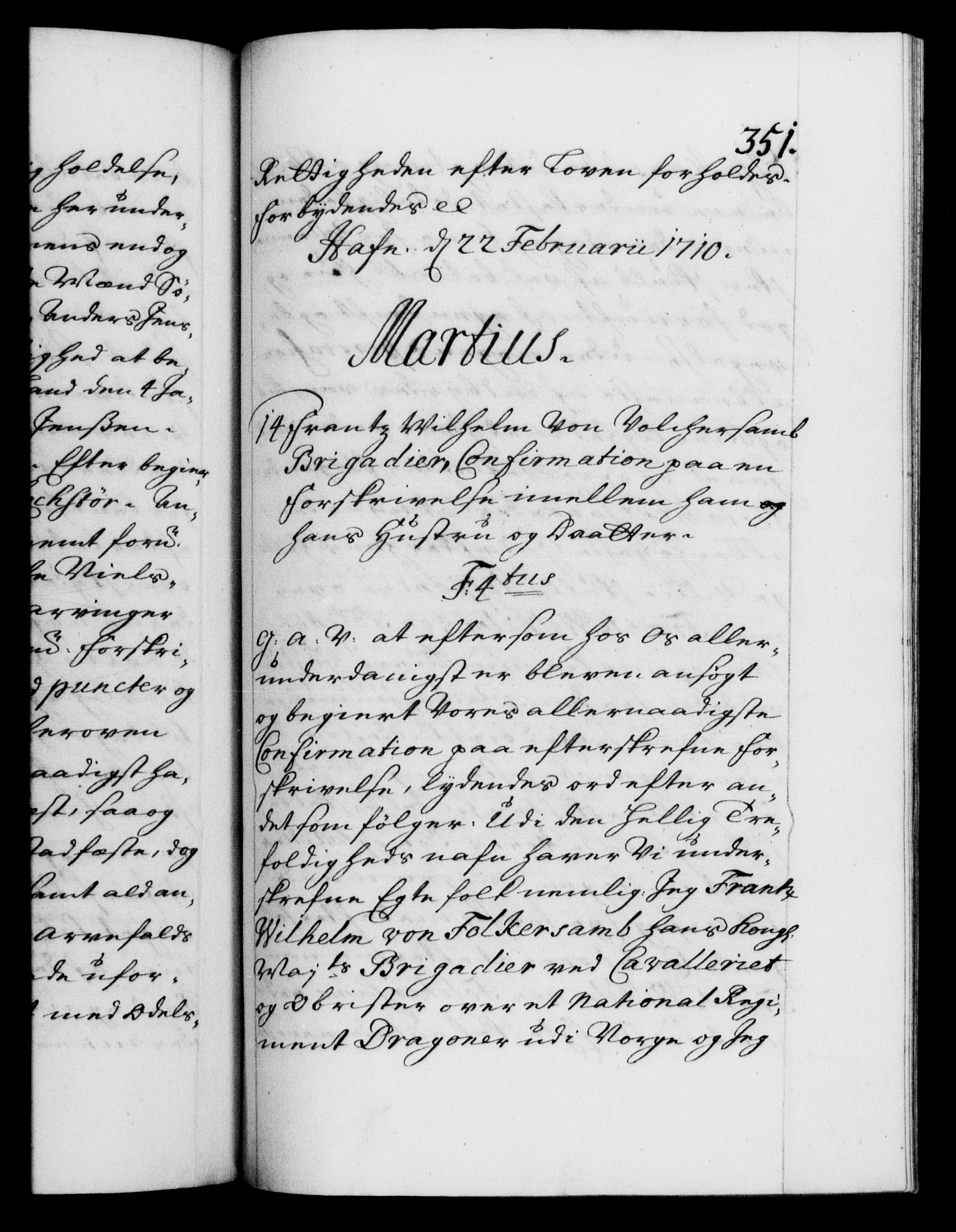 Danske Kanselli 1572-1799, RA/EA-3023/F/Fc/Fca/Fcaa/L0020: Norske registre, 1708-1711, p. 351a