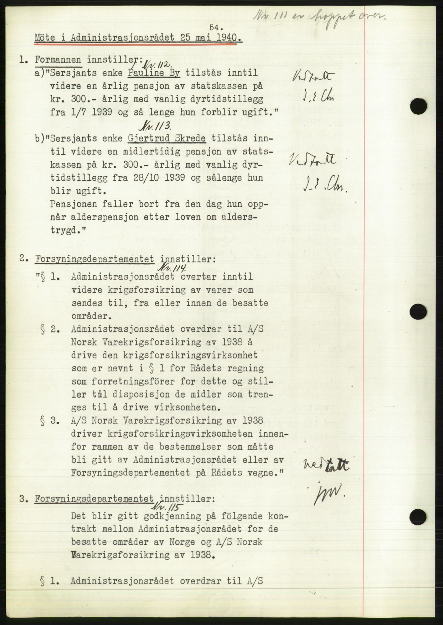 Administrasjonsrådet, AV/RA-S-1004/A/L0002: Vedtaksprotokoll 16/4-25/9, 1940, p. 58