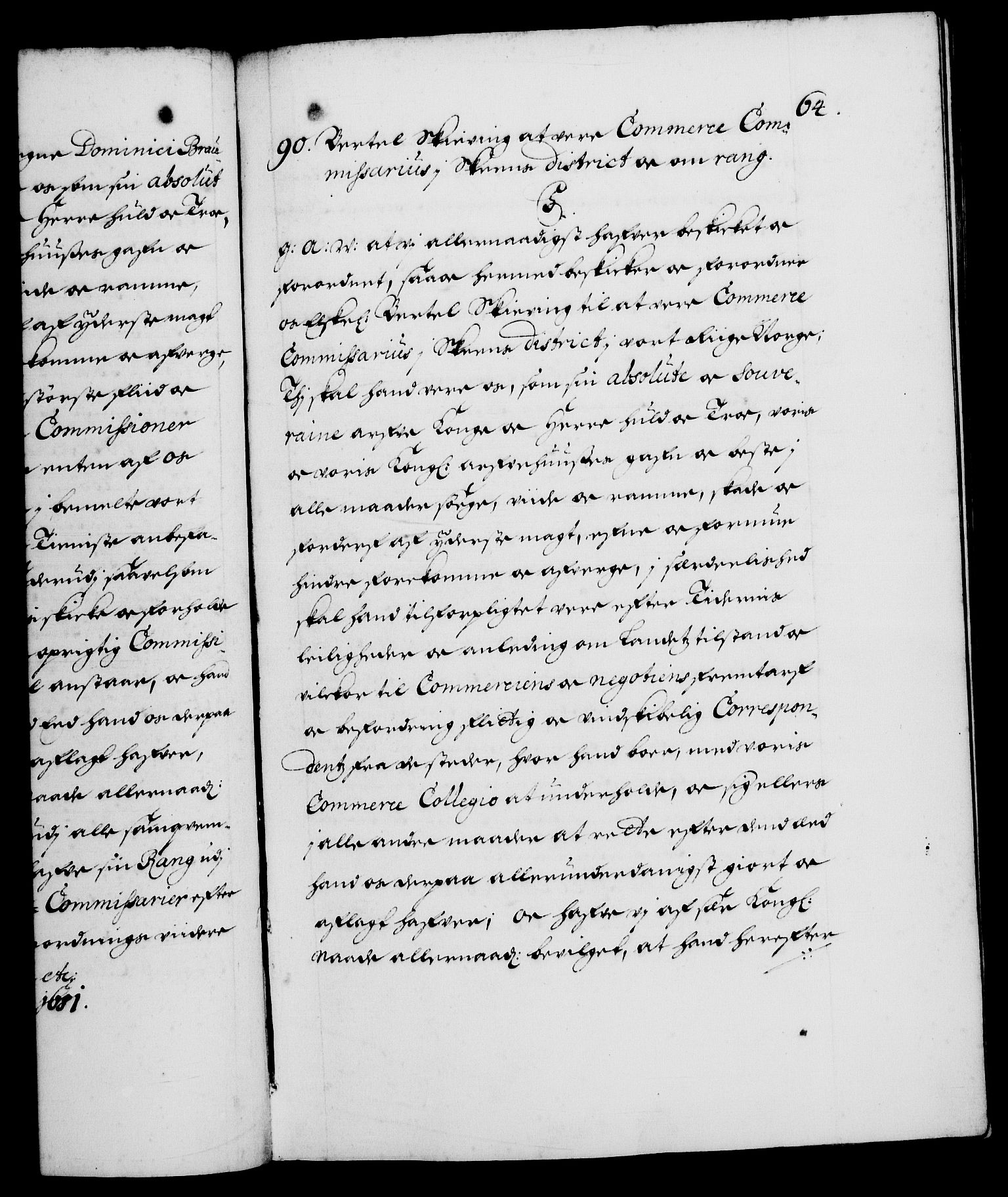 Danske Kanselli 1572-1799, RA/EA-3023/F/Fc/Fca/Fcaa/L0013: Norske registre (mikrofilm), 1681-1684, p. 64a