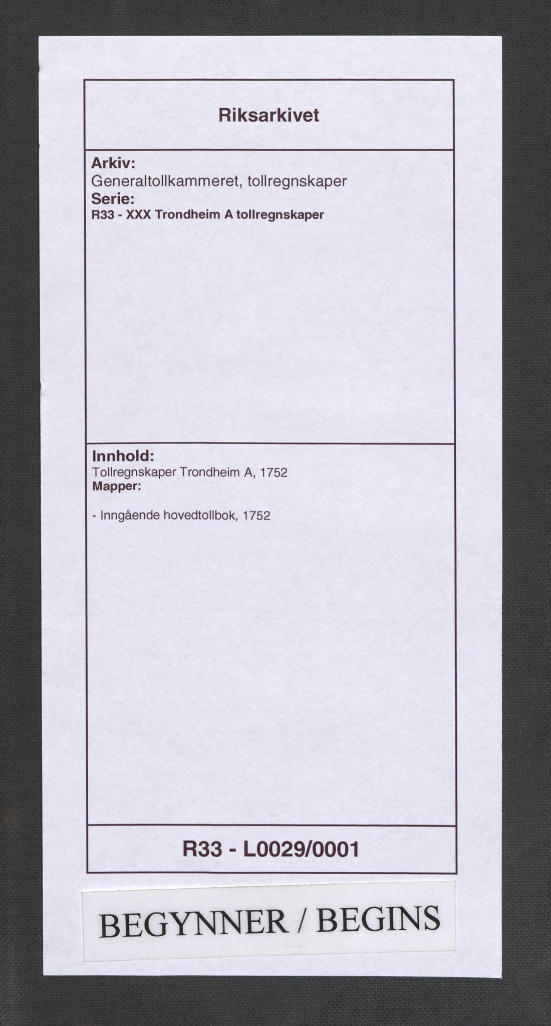 Generaltollkammeret, tollregnskaper, AV/RA-EA-5490/R33/L0029/0001: Tollregnskaper Trondheim A / Inngående hovedtollbok, 1752