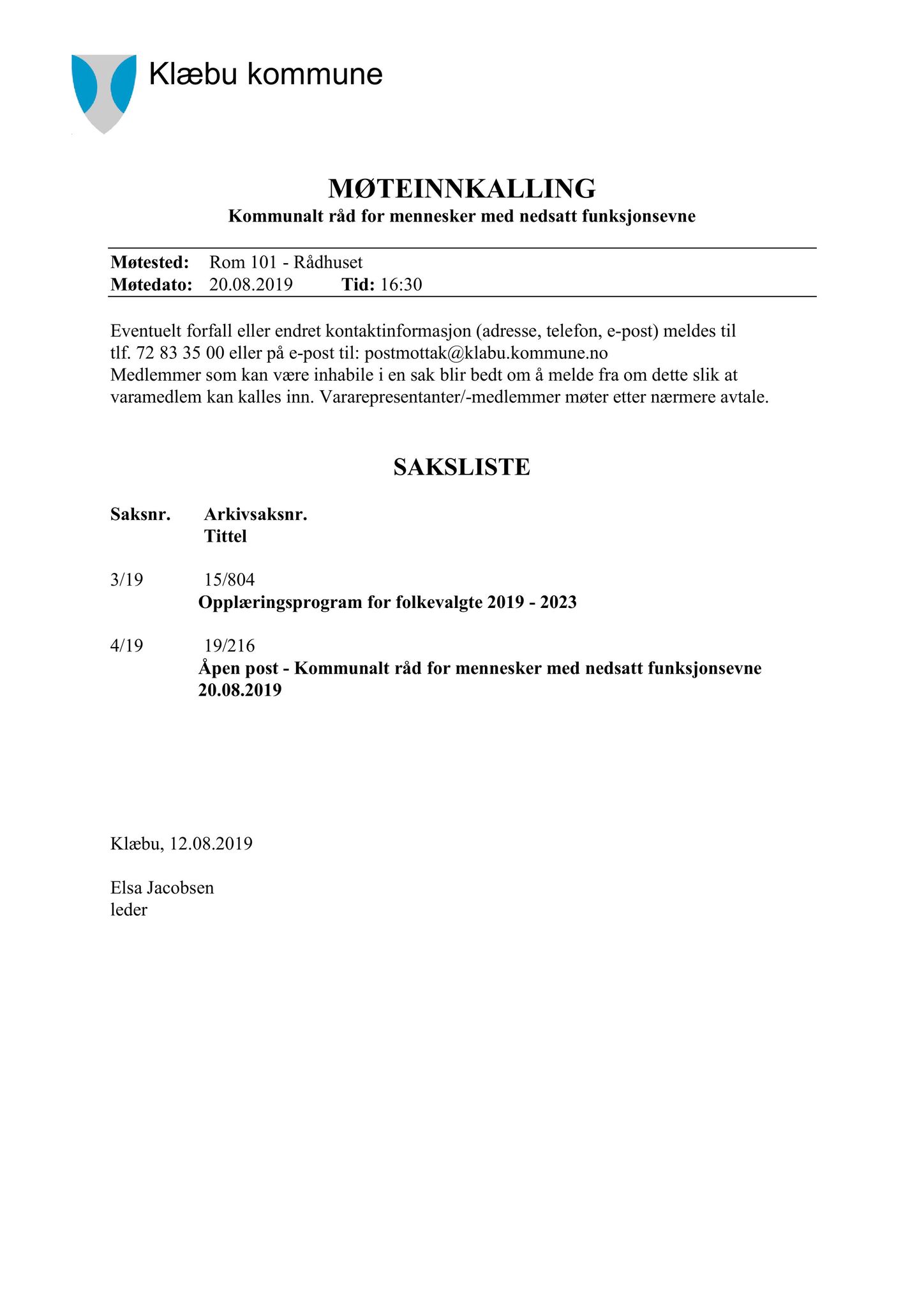 Klæbu Kommune, TRKO/KK/08-KMNF/L009: Kommunalt råd for mennesker med nedsatt funksjonsevne - Møteoversikt, 2019, p. 16