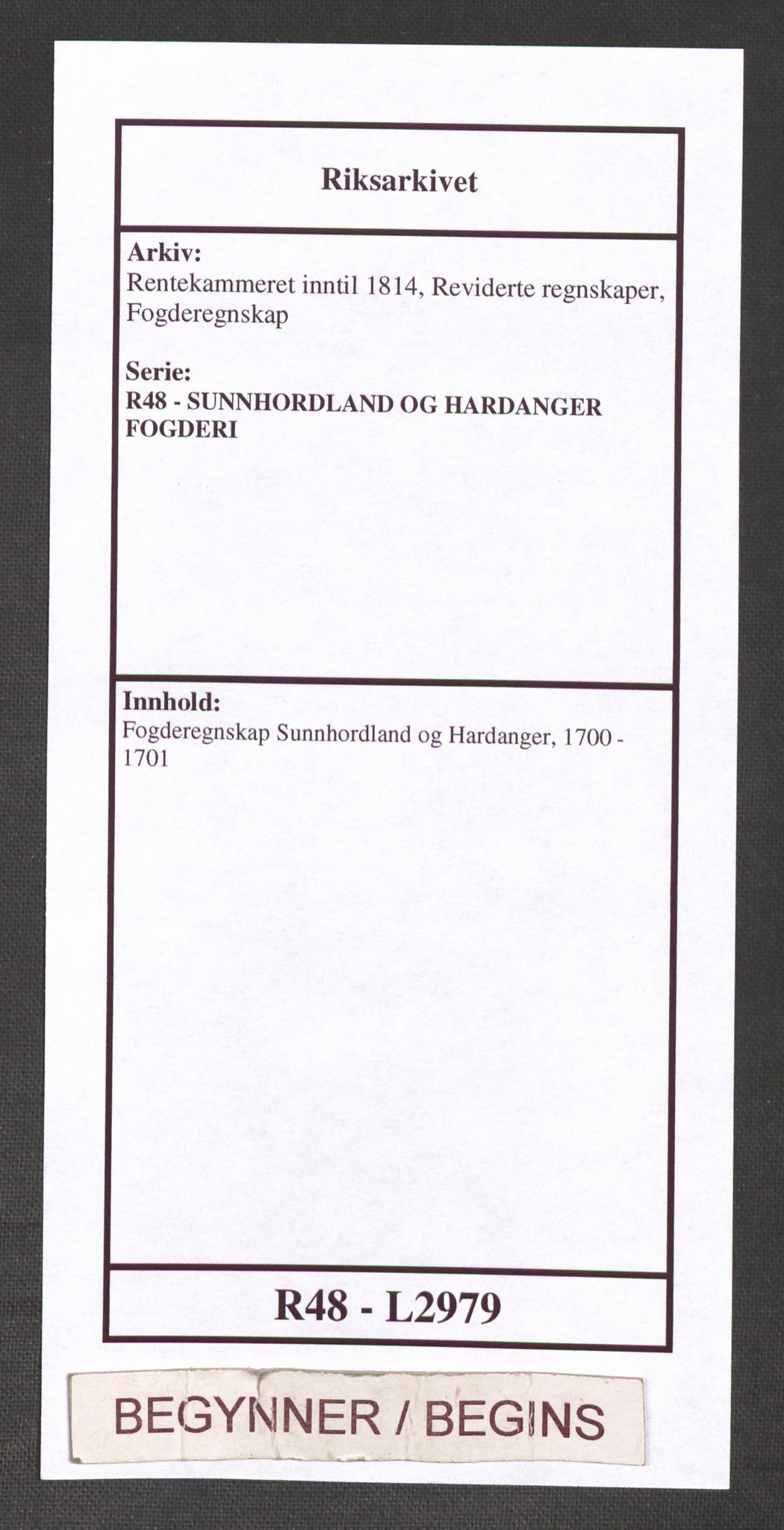 Rentekammeret inntil 1814, Reviderte regnskaper, Fogderegnskap, AV/RA-EA-4092/R48/L2979: Fogderegnskap Sunnhordland og Hardanger, 1700-1701, p. 1